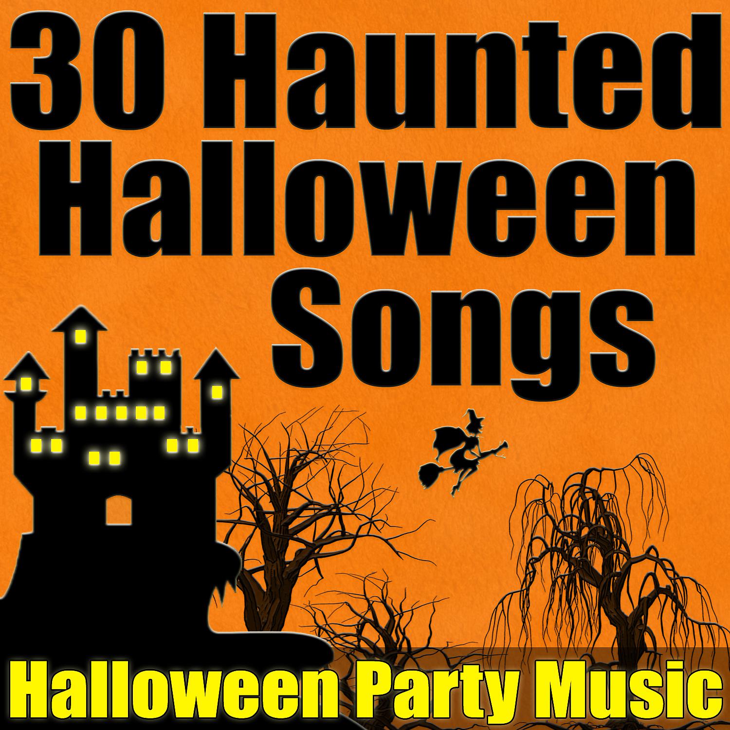 Постер альбома 30 Haunted Halloween Songs (Halloween Party Music)