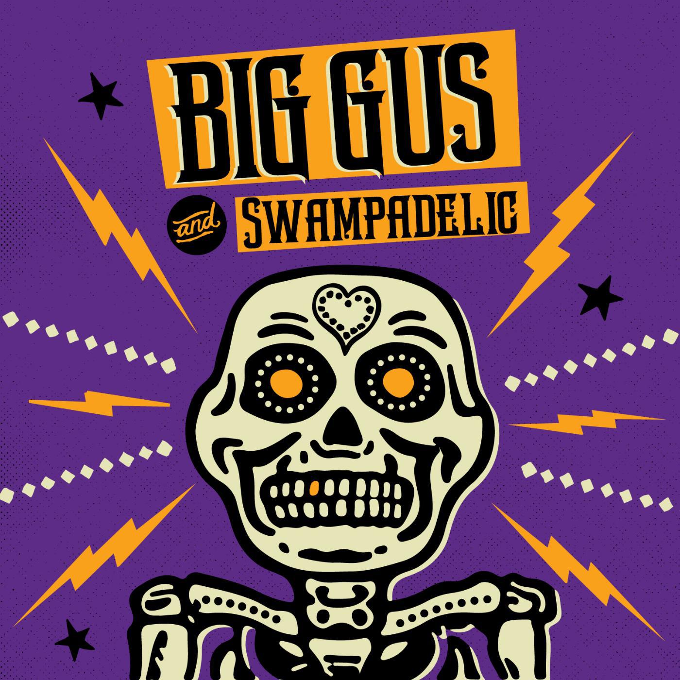 Постер альбома Big Gus and Swampadelic