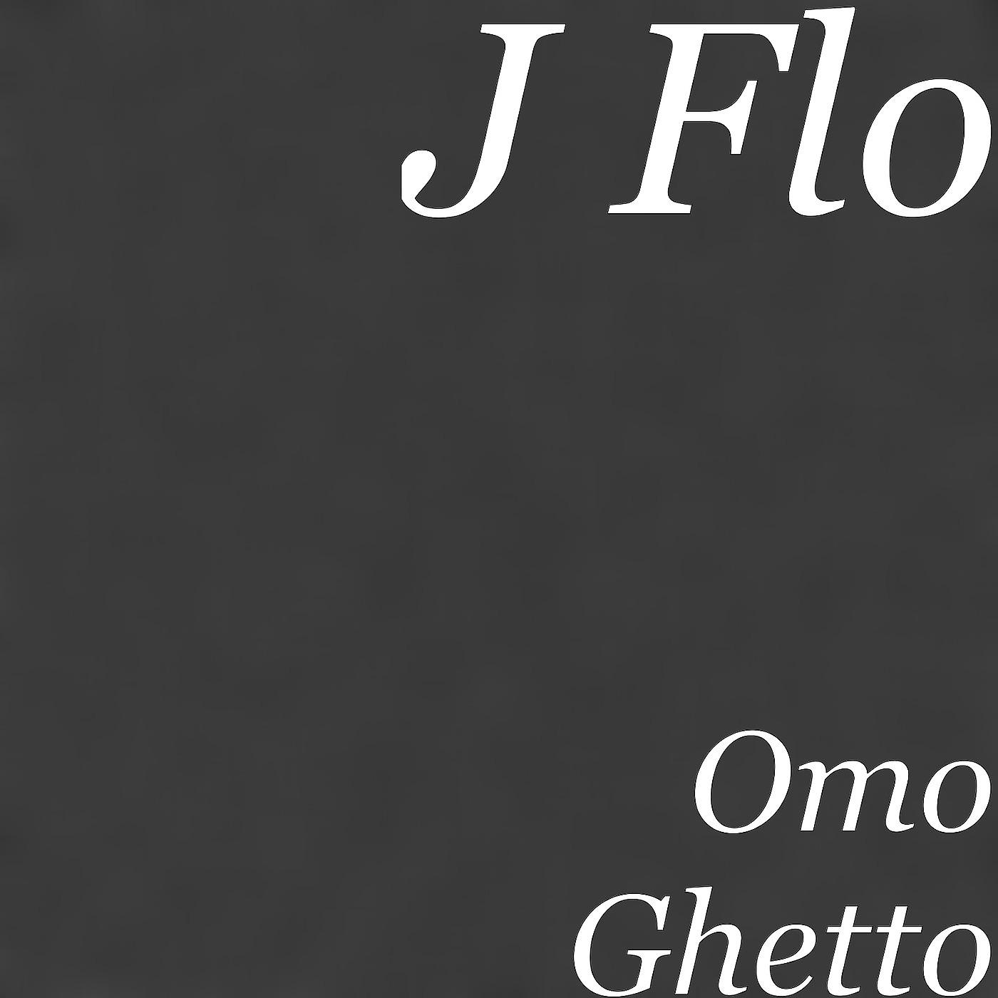 Постер альбома Omo Ghetto