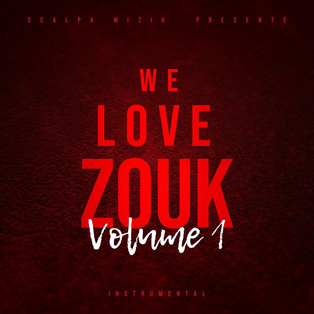 Постер альбома We Love Zouk, Vol. 1 (Instrumental)