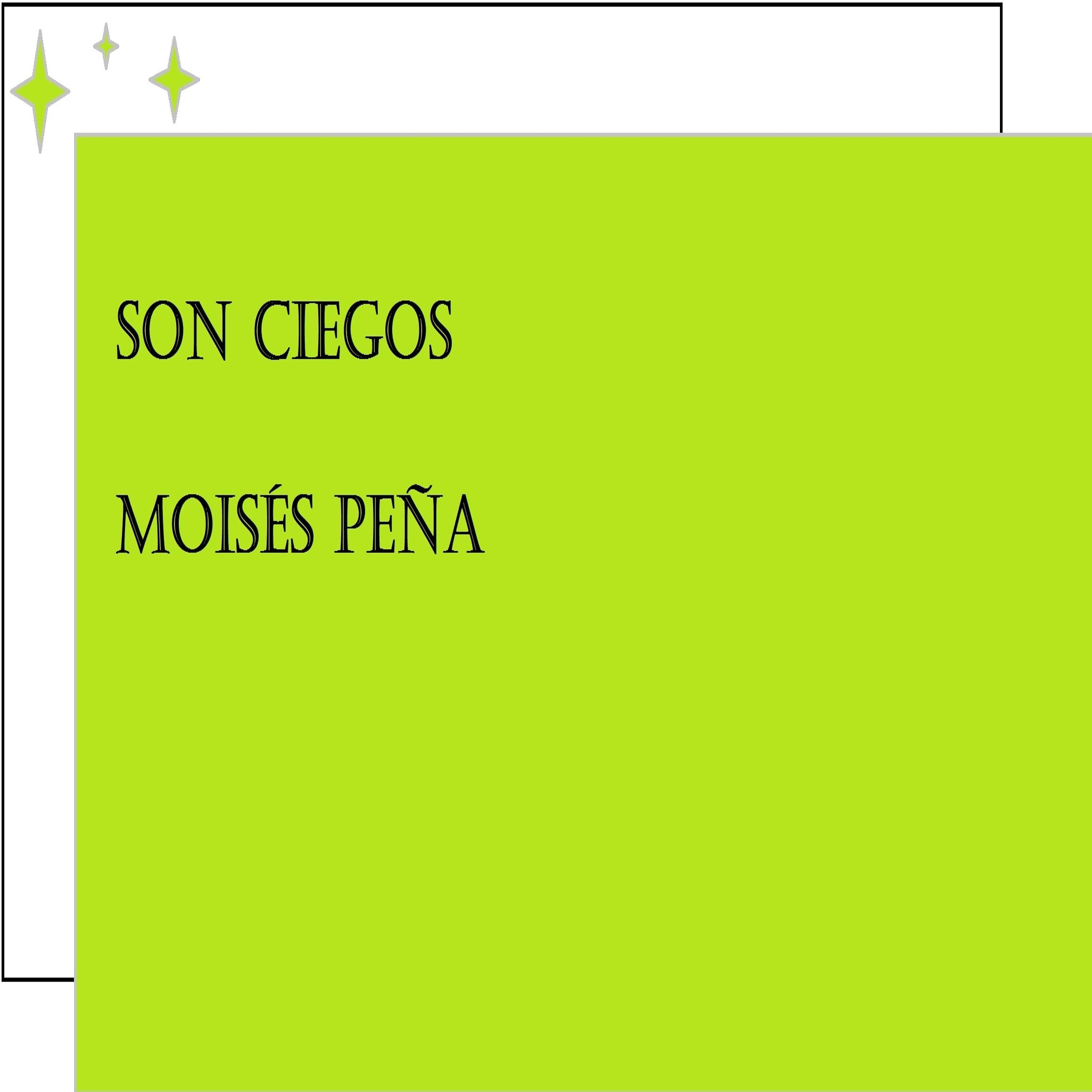 Постер альбома Son Ciegos