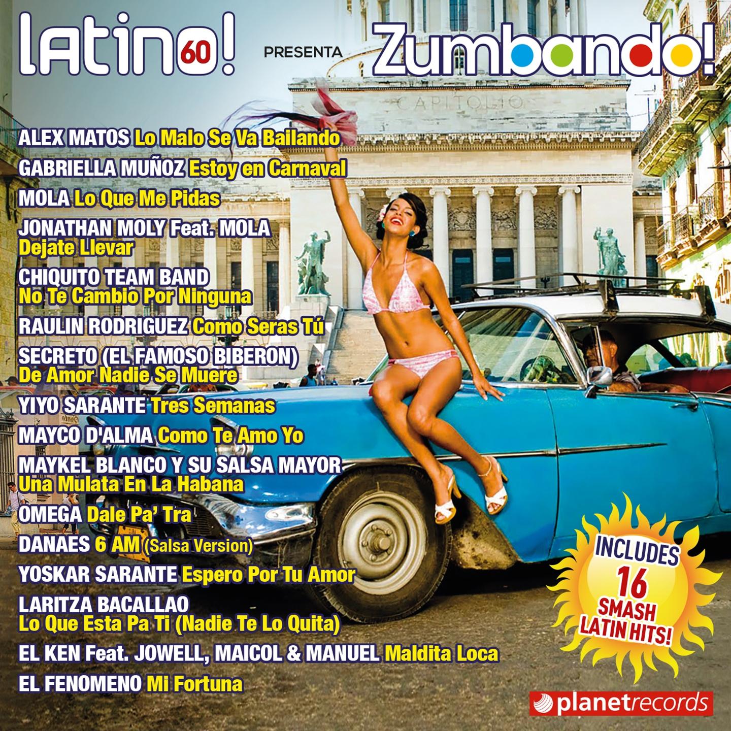 Постер альбома Latino 60 presenta Zumbando (World Edition) (Salsa Bachata Merengue Reggaeton Dembow Fitness)