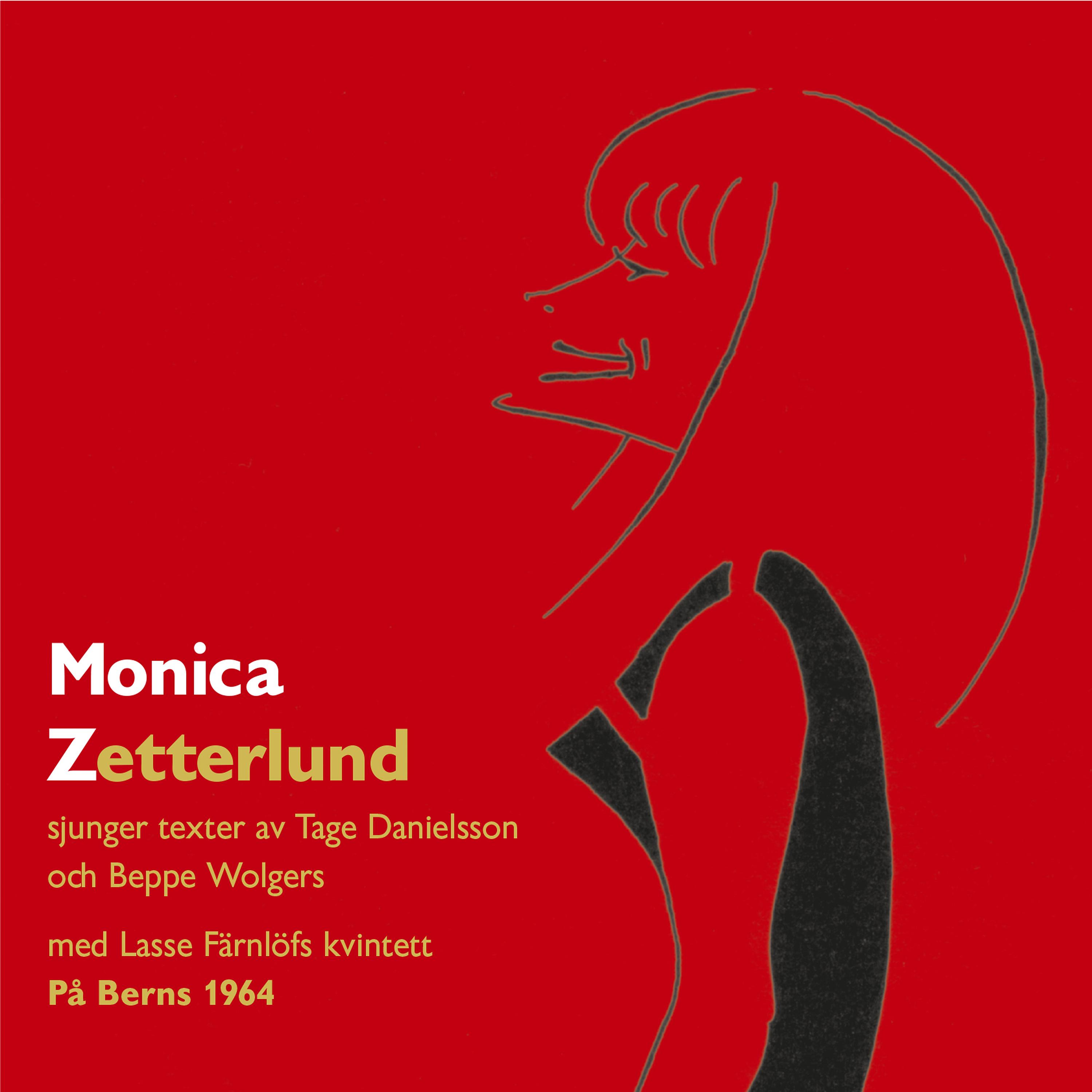 Постер альбома Monica Zetterlund På Berns 1964