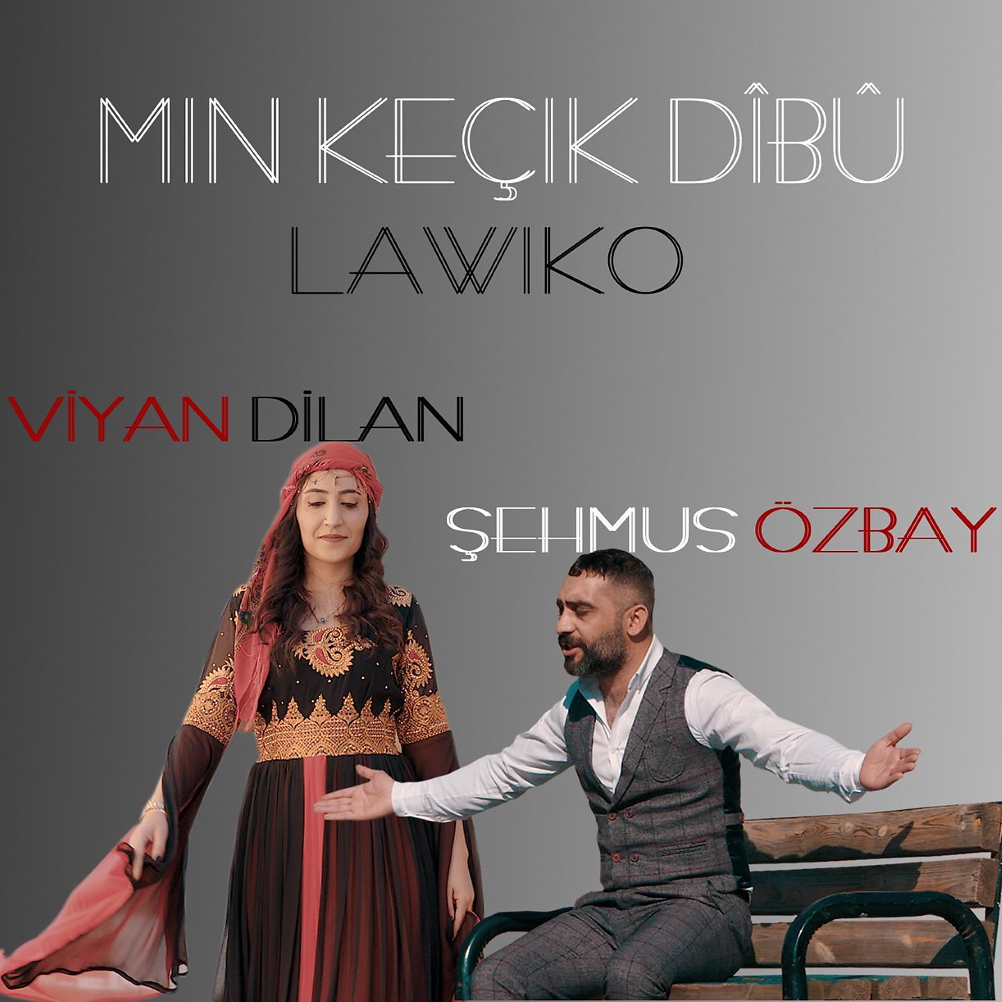 Постер альбома Mın Keçık Dîbû