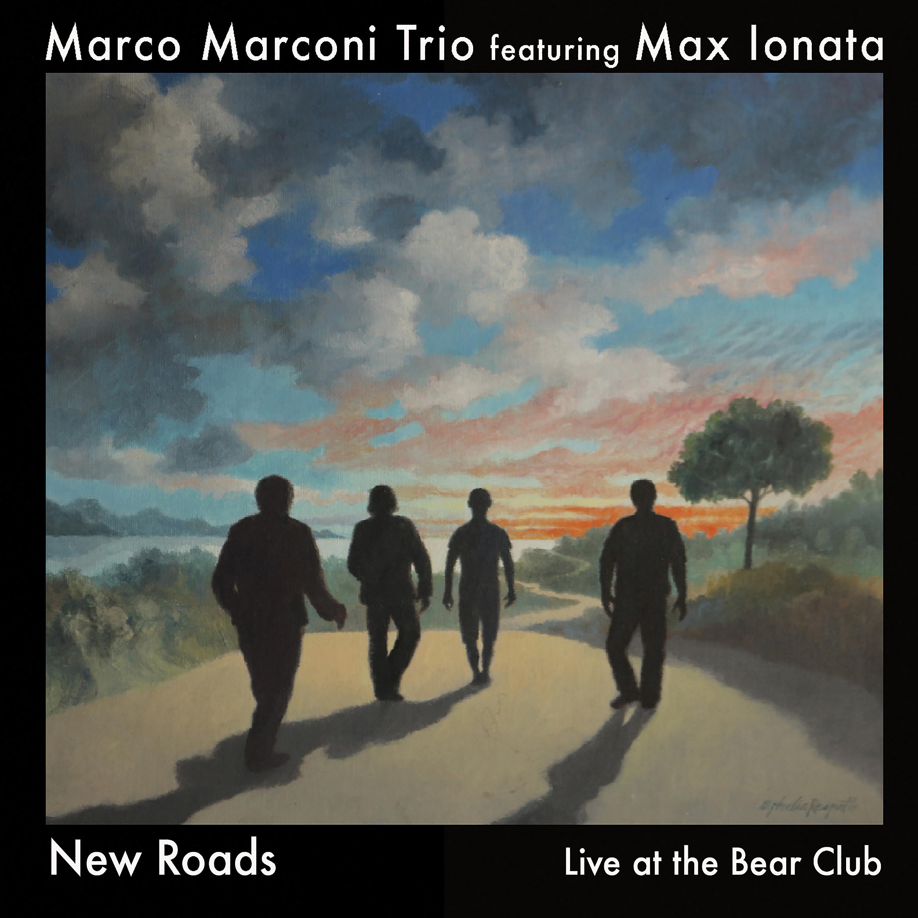 Постер альбома Marco Marconi Trio - Featuring Max Ionata