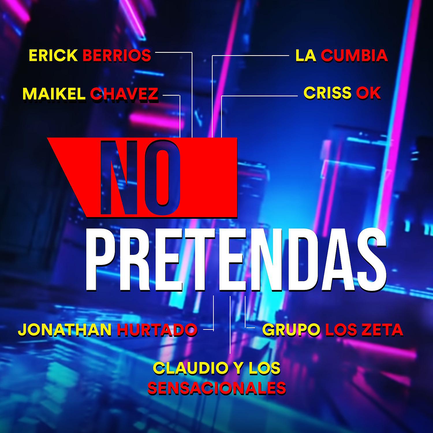 Постер альбома No Pretendas