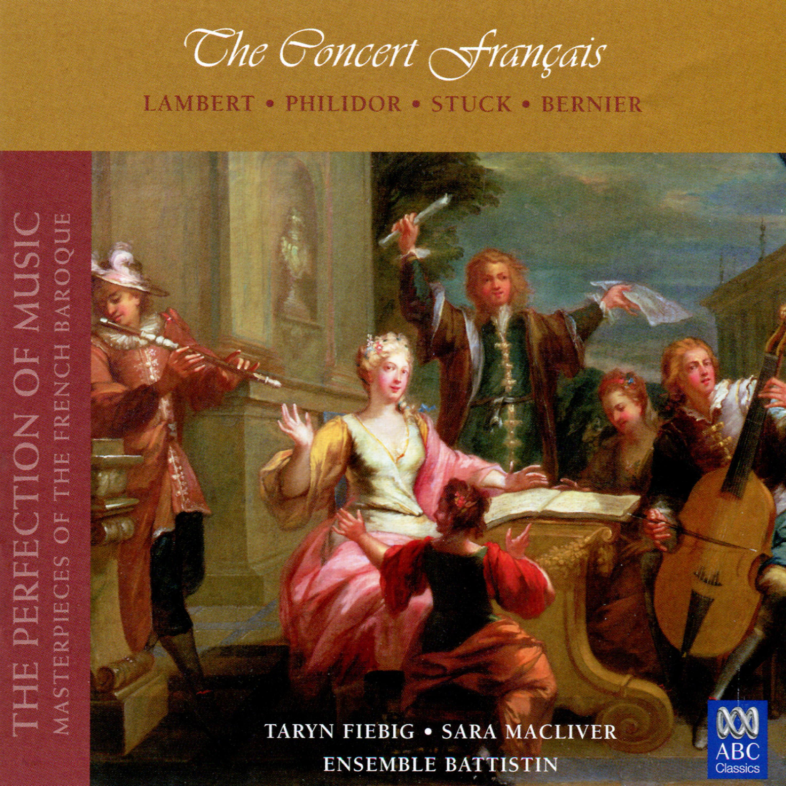 Постер альбома The Concert Français (The Perfection of Music, Masterpieces of the French Baroque, Vol. II)