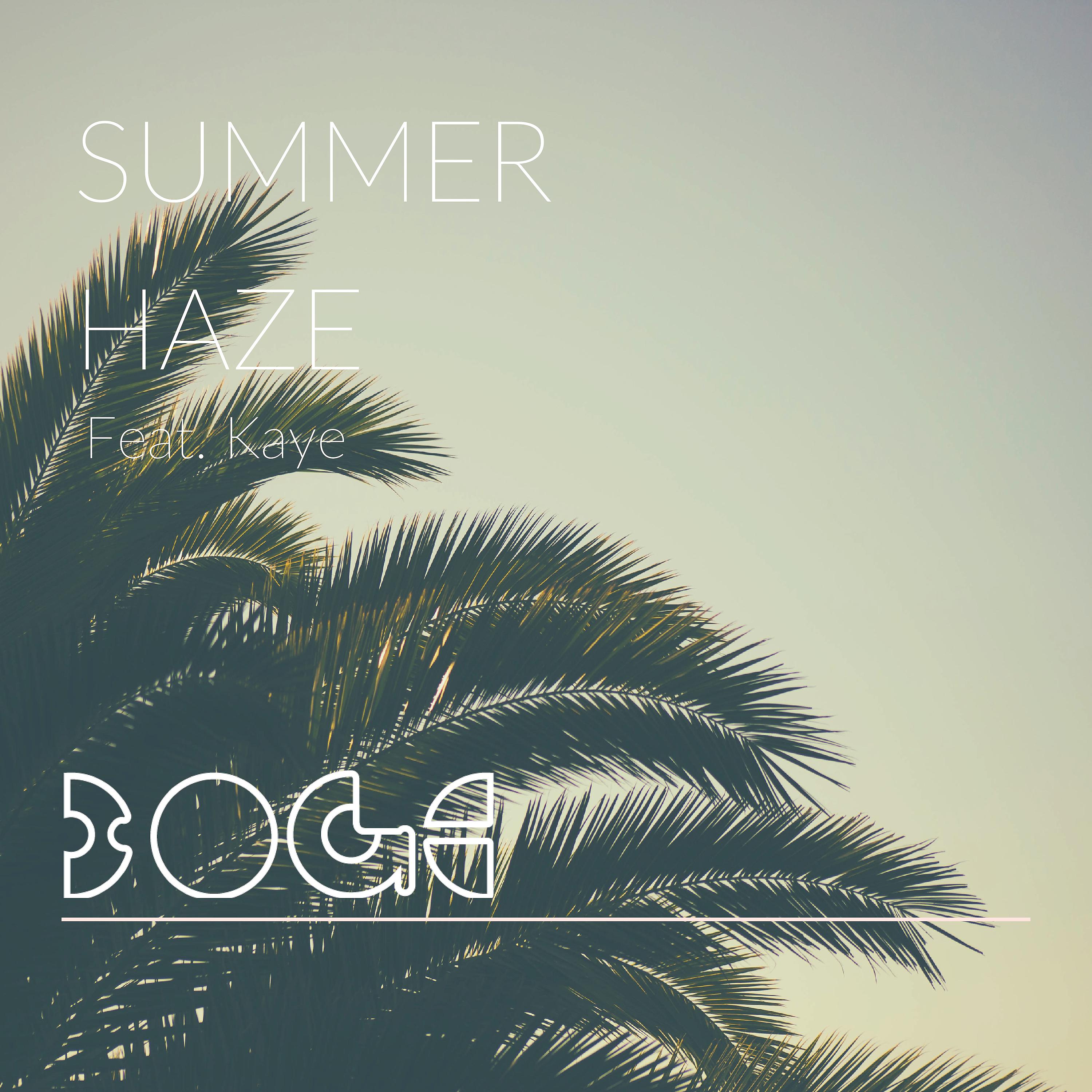 Постер альбома Summer Haze (feat. Kaye)