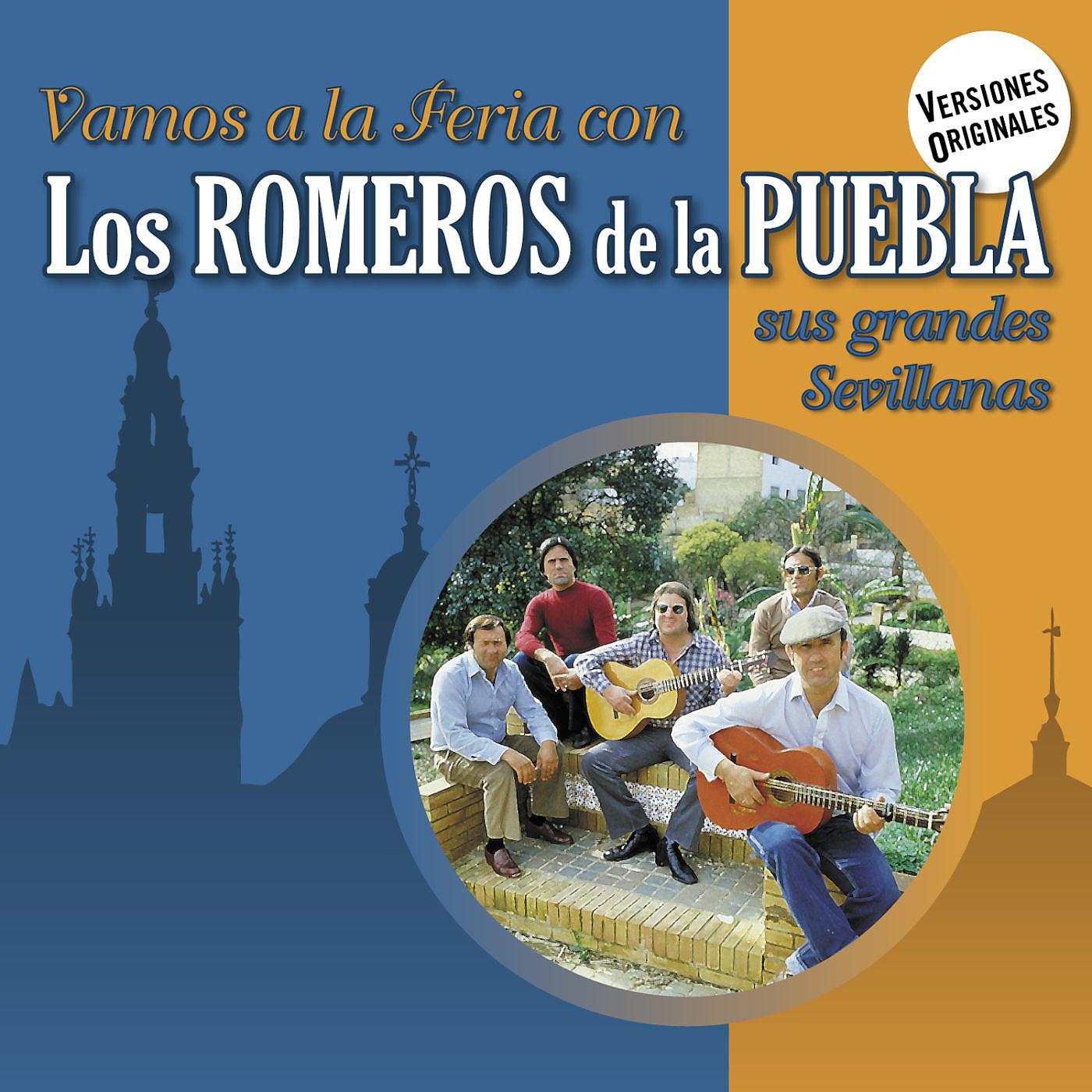 Постер альбома Vamos a la Feria con Los Romeros de la Puebla