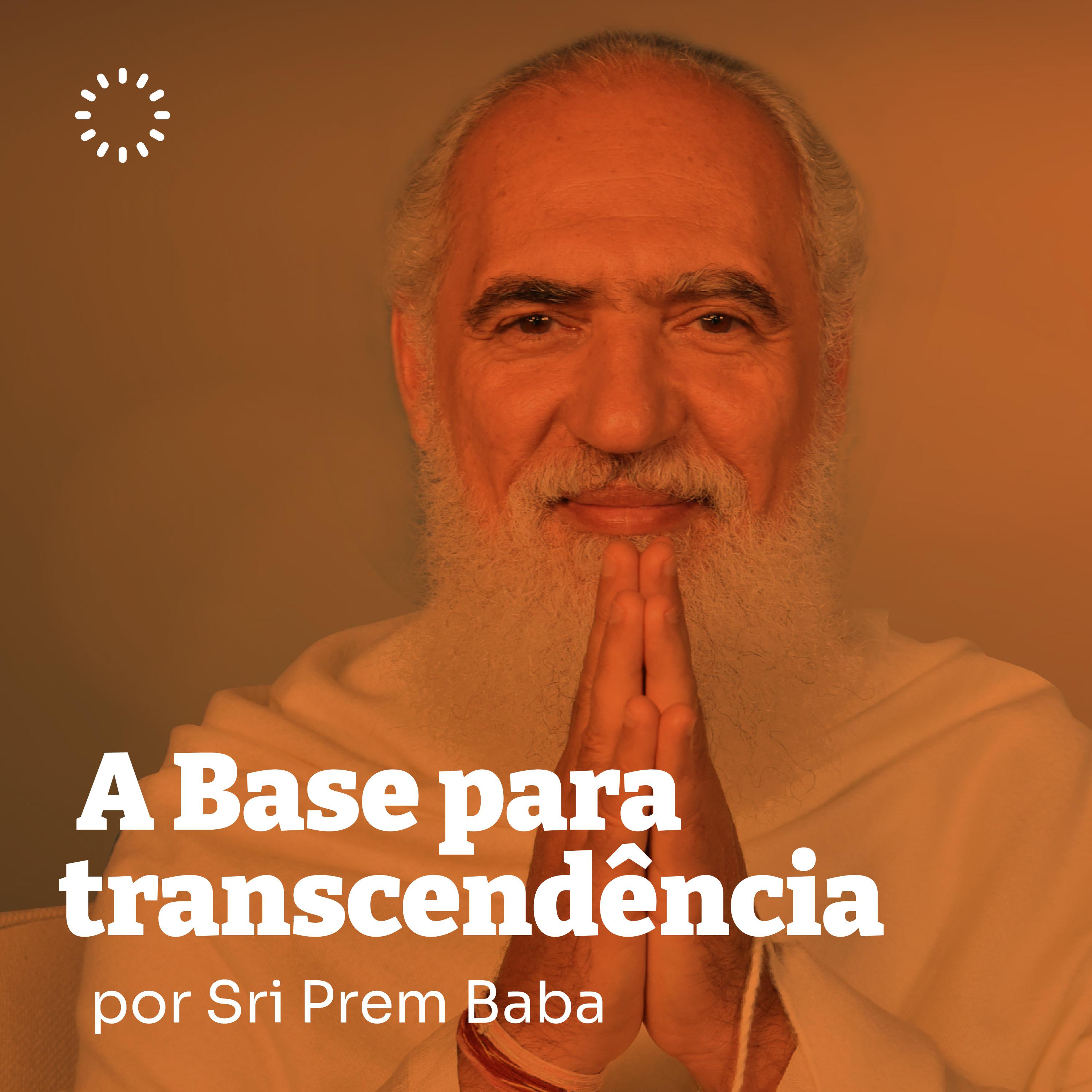 Постер альбома As Bases para a Transcendência por Sri Prem Baba