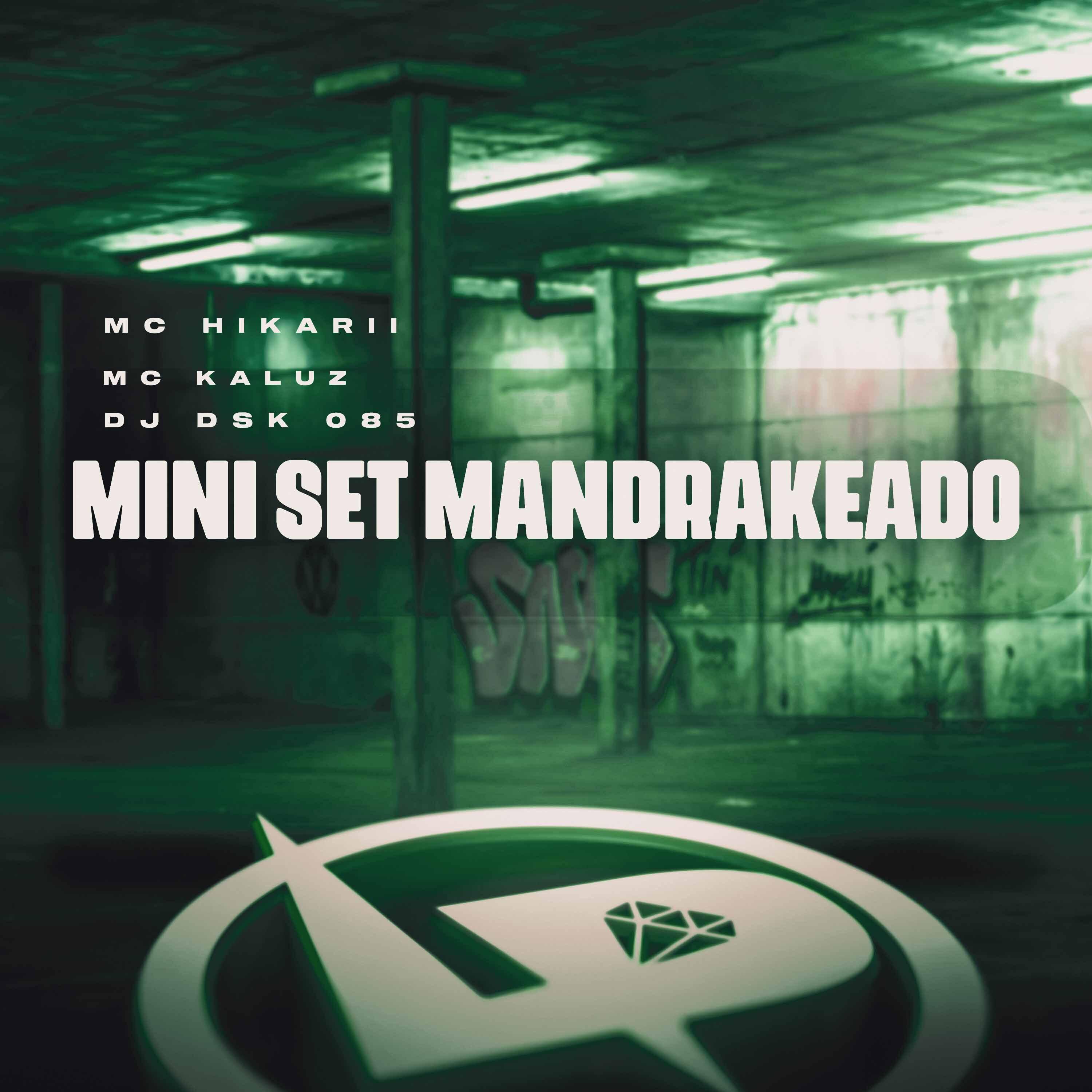 Постер альбома Mini Set Mandrakeado