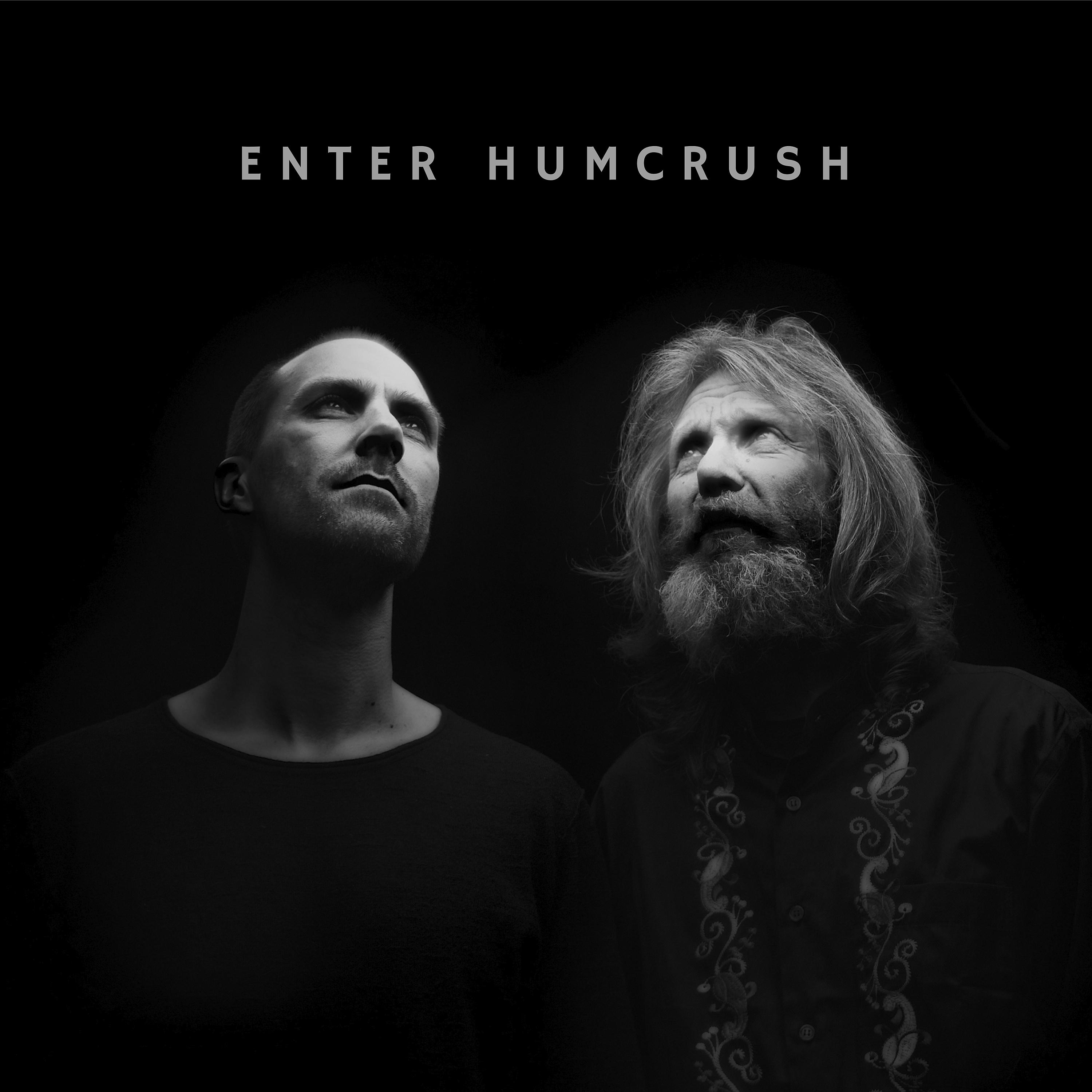 Постер альбома Enter Humcrush