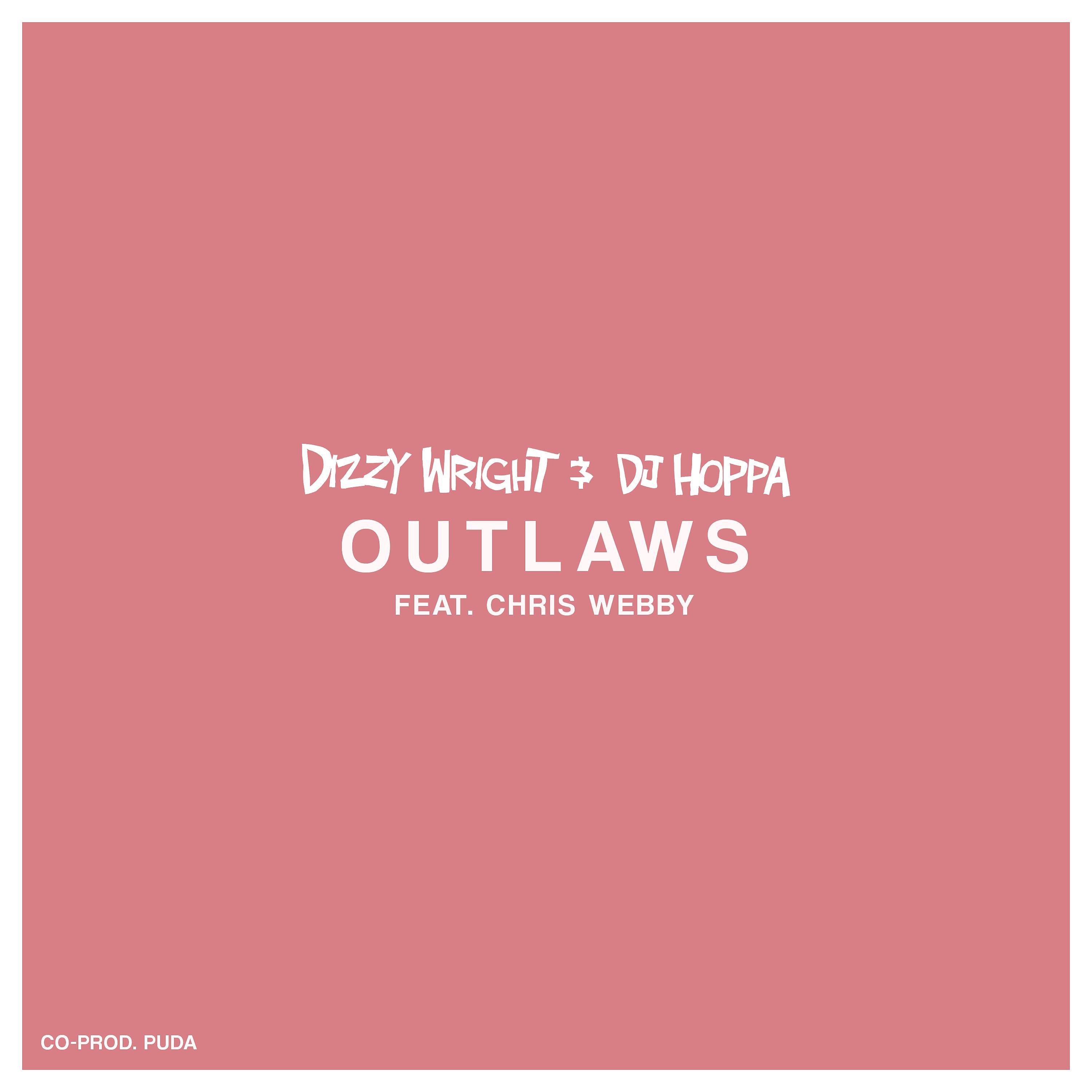 Постер альбома Outlaws (feat. Chris Webby)
