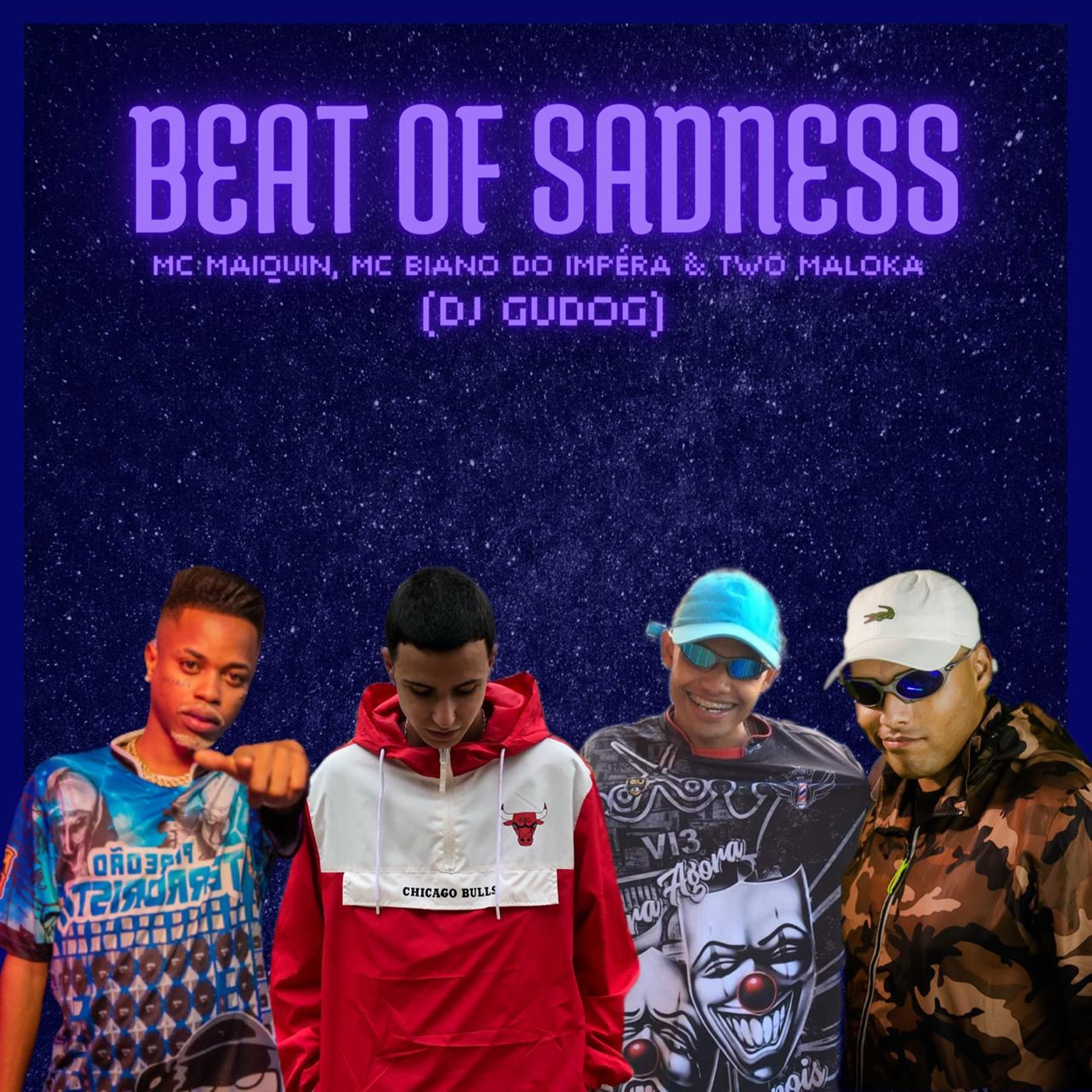 Постер альбома Beat Of Sadness