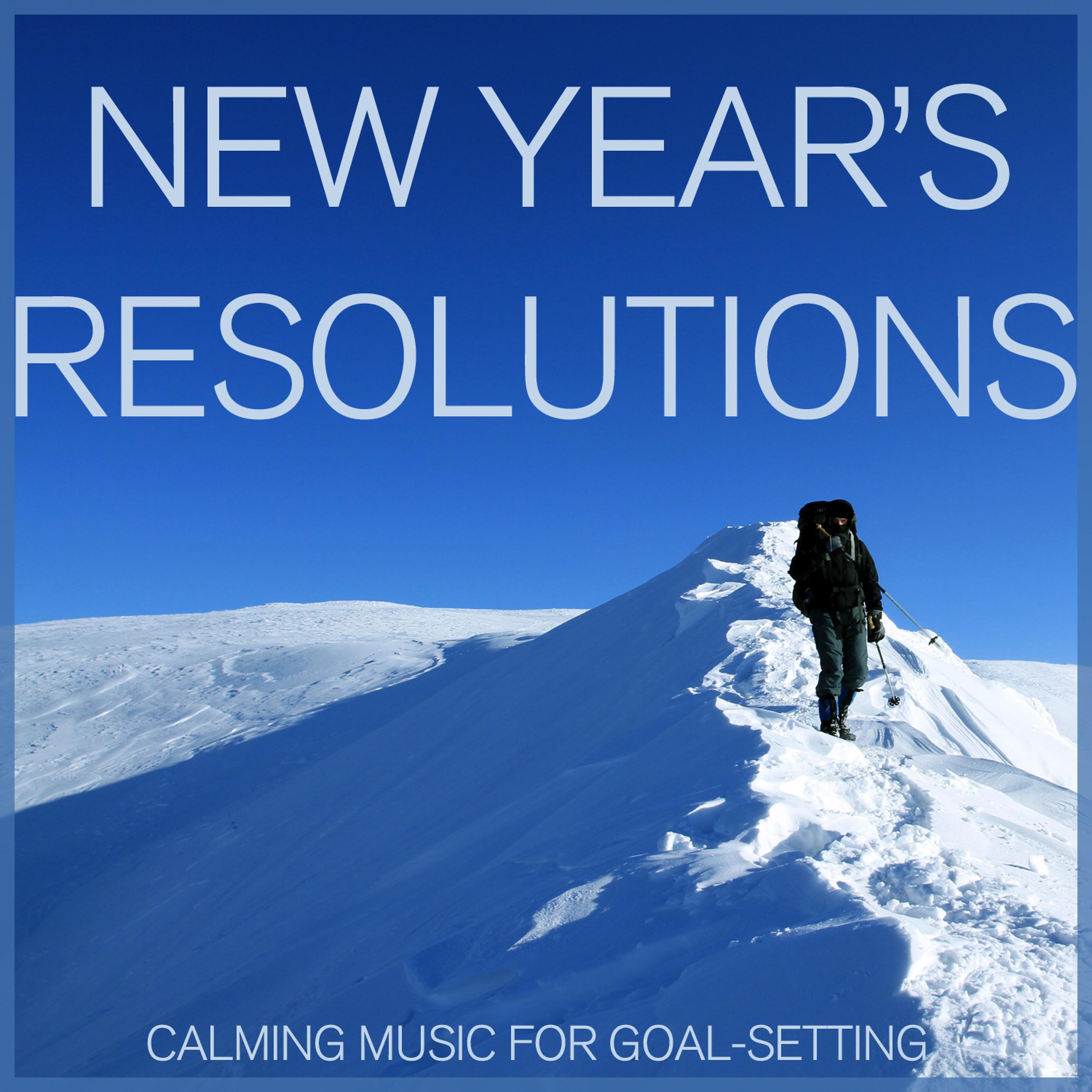 Постер альбома New Year's Resolutions: Calming Music for Goal-Setting