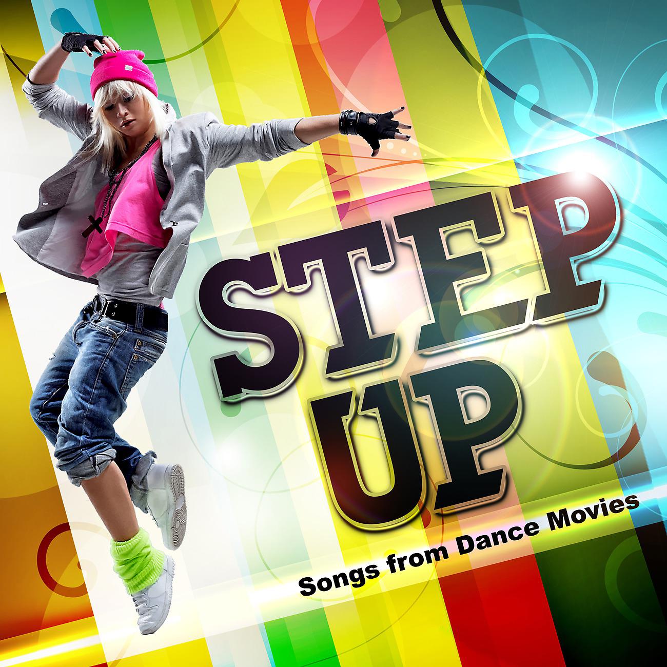 Постер альбома Step Up - Songs From Dance Movies