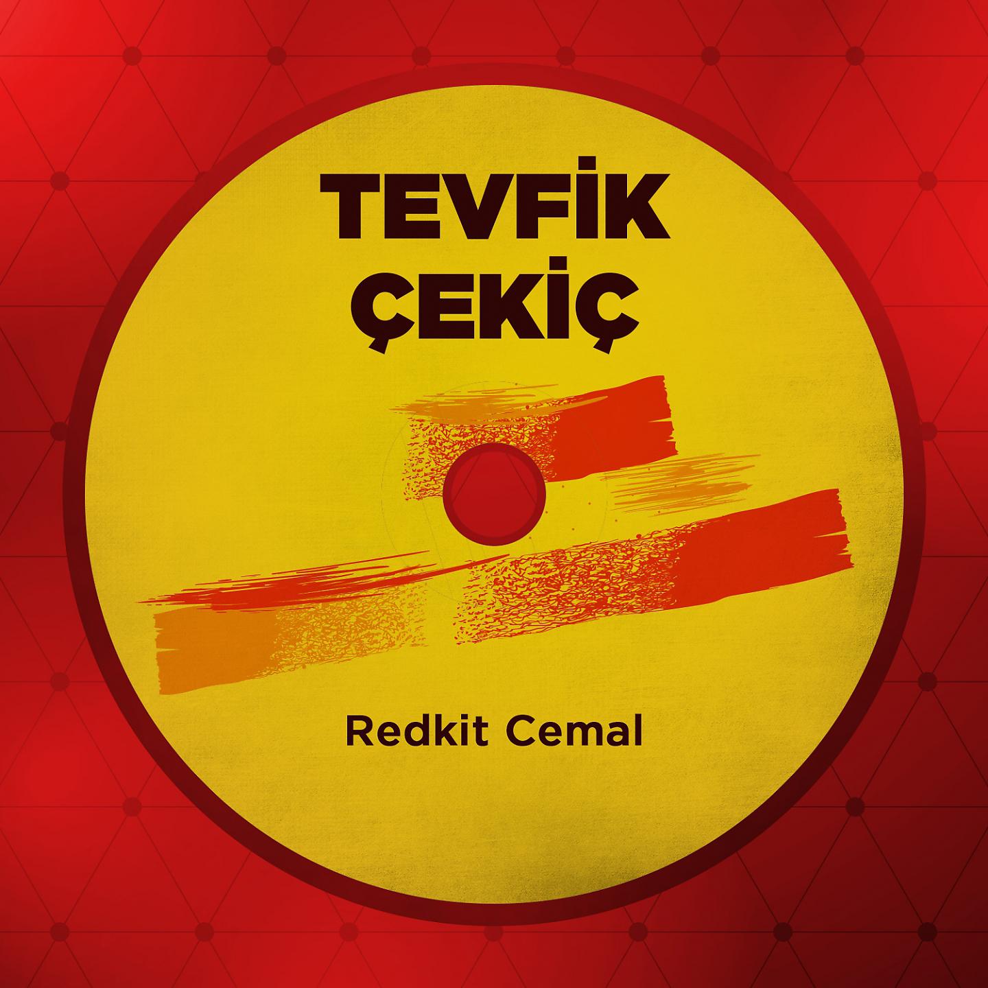 Постер альбома Redkit Cemal