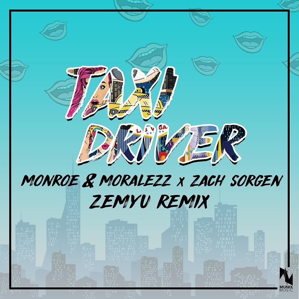 Постер альбома Taxi Driver (Zemyu Remix)