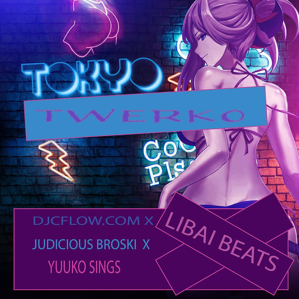 Постер альбома Tokyo Twerko