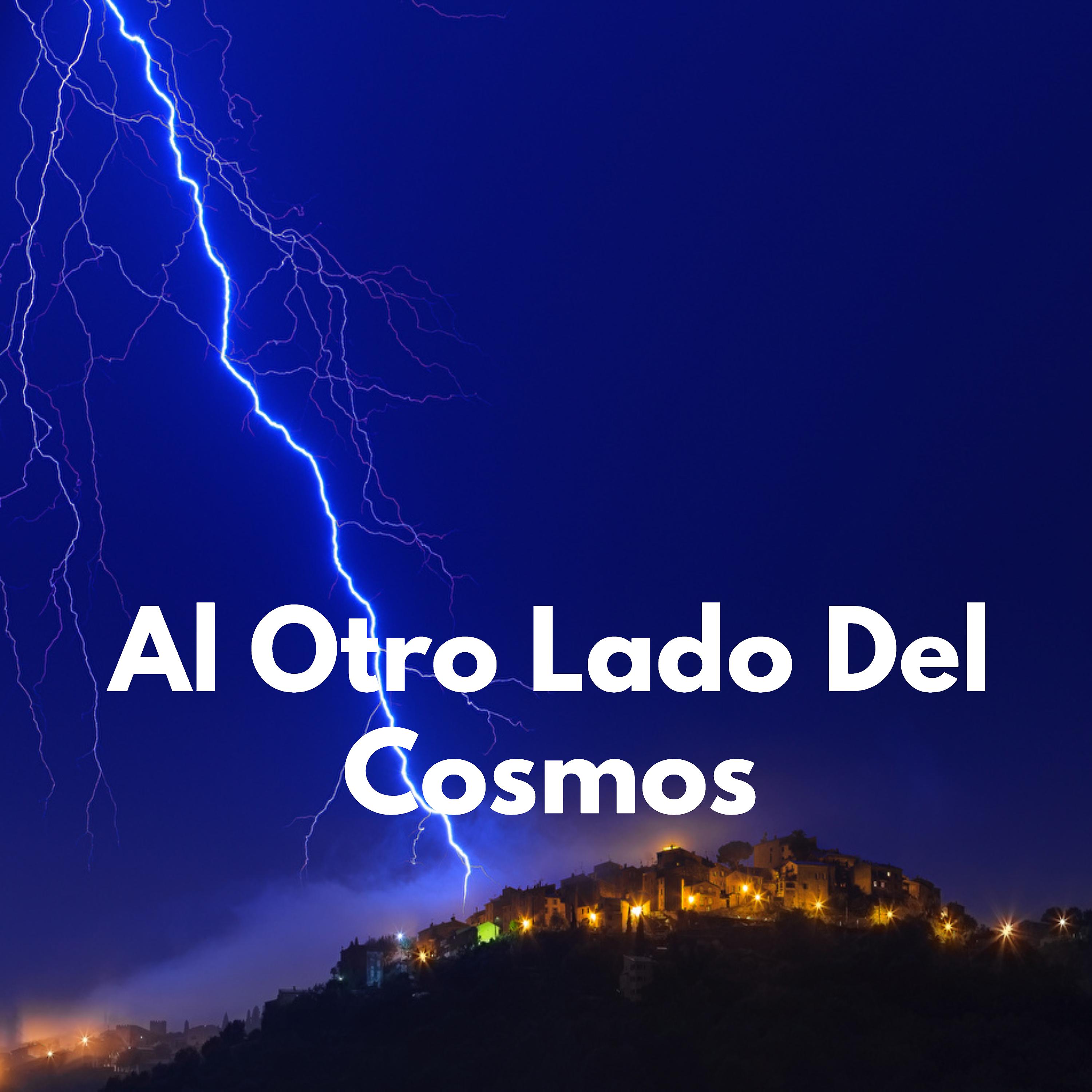 Постер альбома Al Otro Lado Del Cosmos