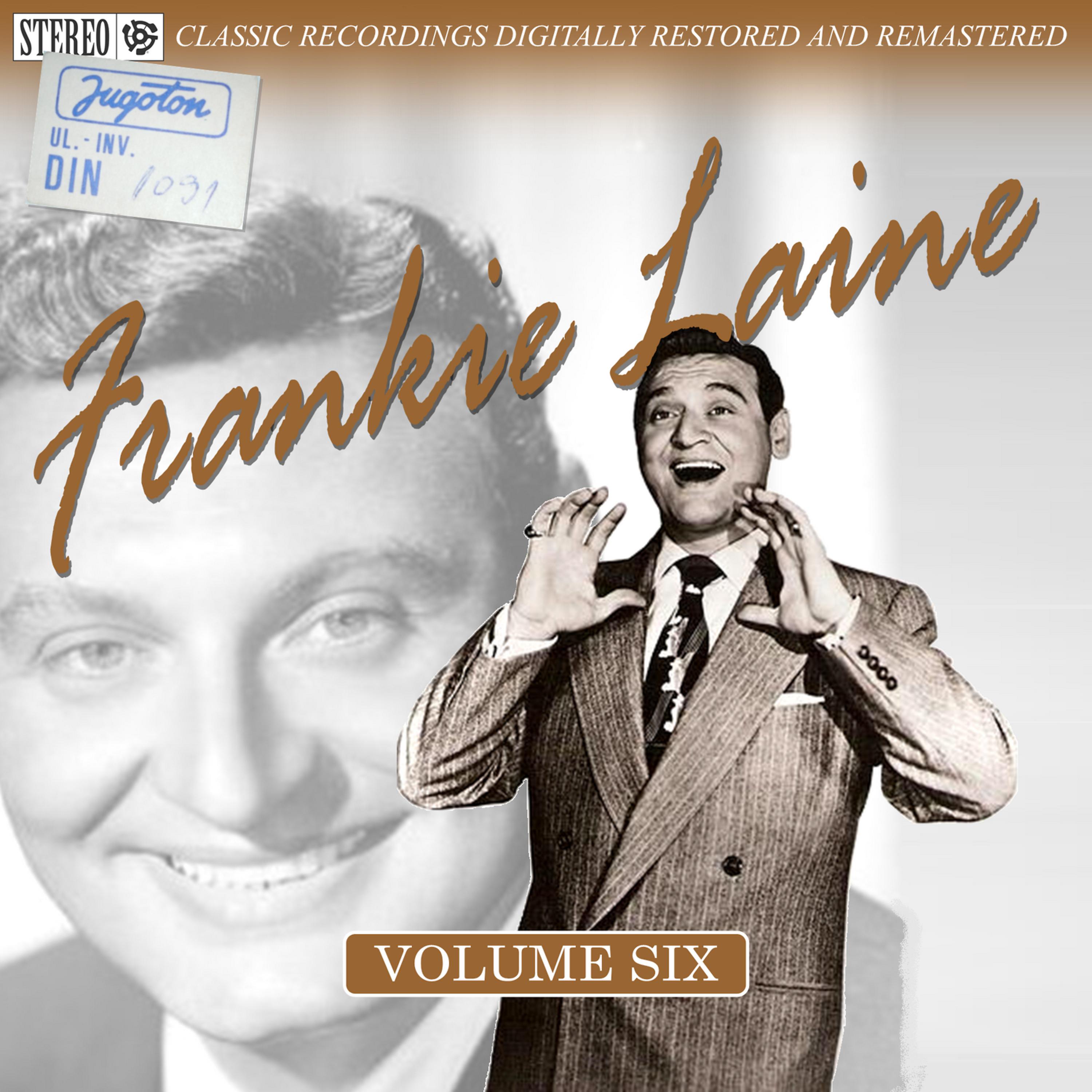 Постер альбома Frankie Laine Volume Six