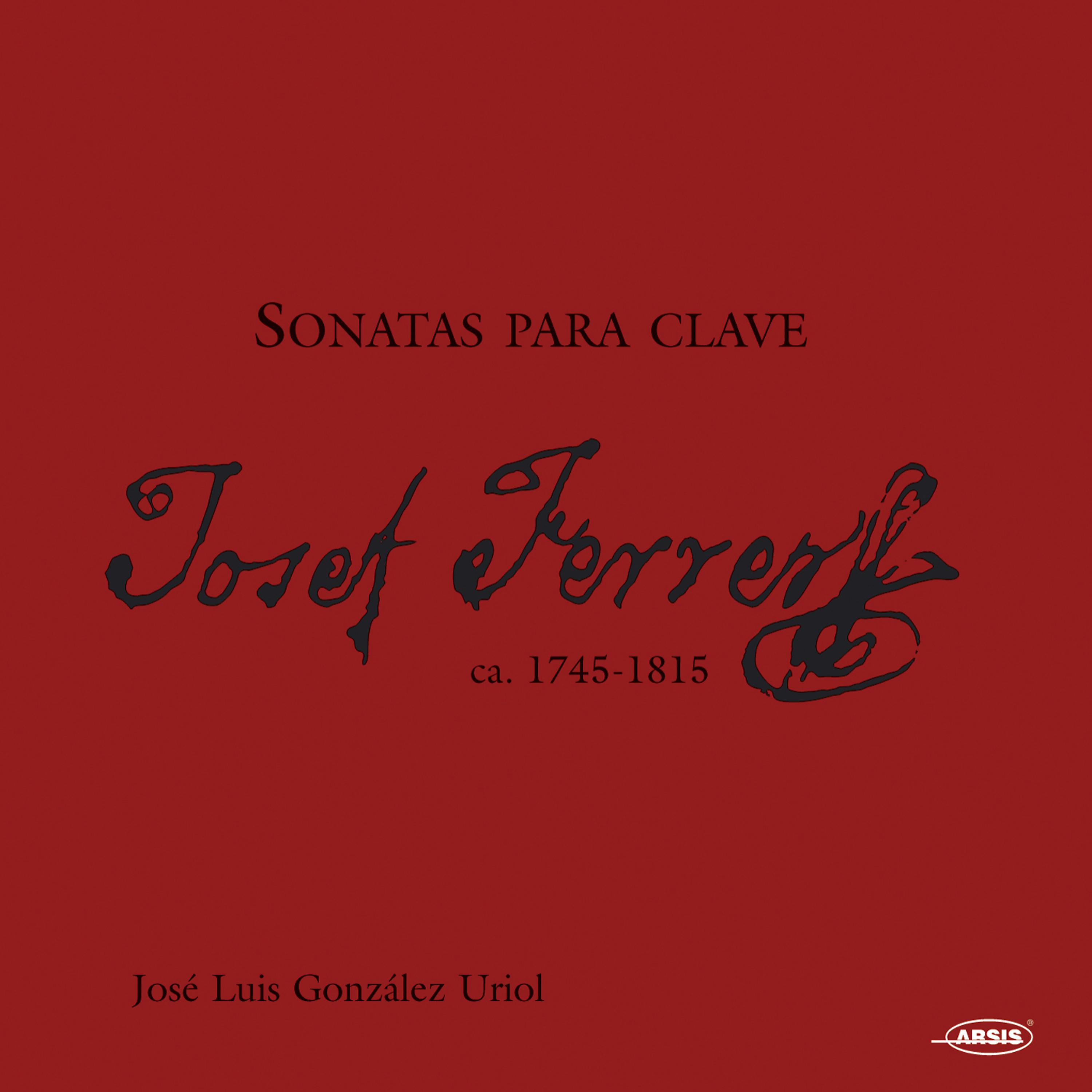 Постер альбома Sonatas para Clave. Josef Ferrer