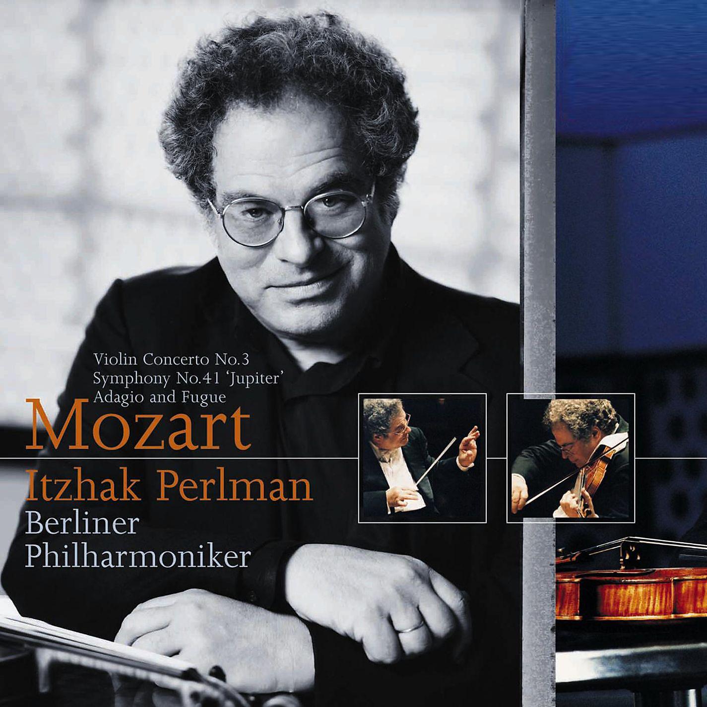 Постер альбома Mozart: Violin Concerto No. 3 / Adagio & Fugue / Symphony No. 41