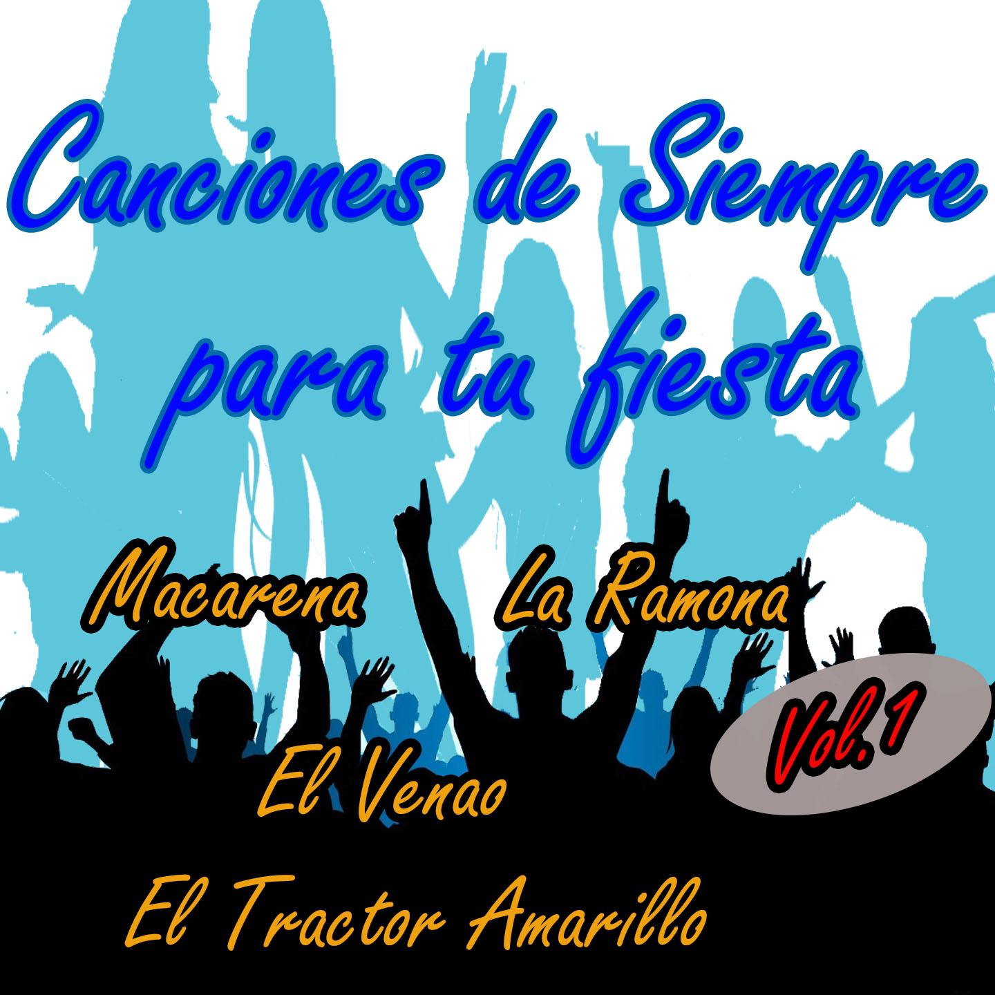 Постер альбома Canciones de Siempre para Tu Fiesta, Vol.1