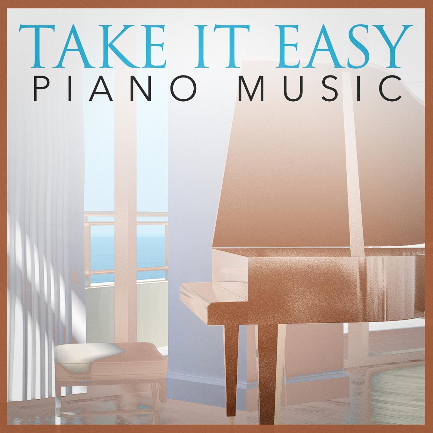 Постер альбома Take It Easy Piano Music