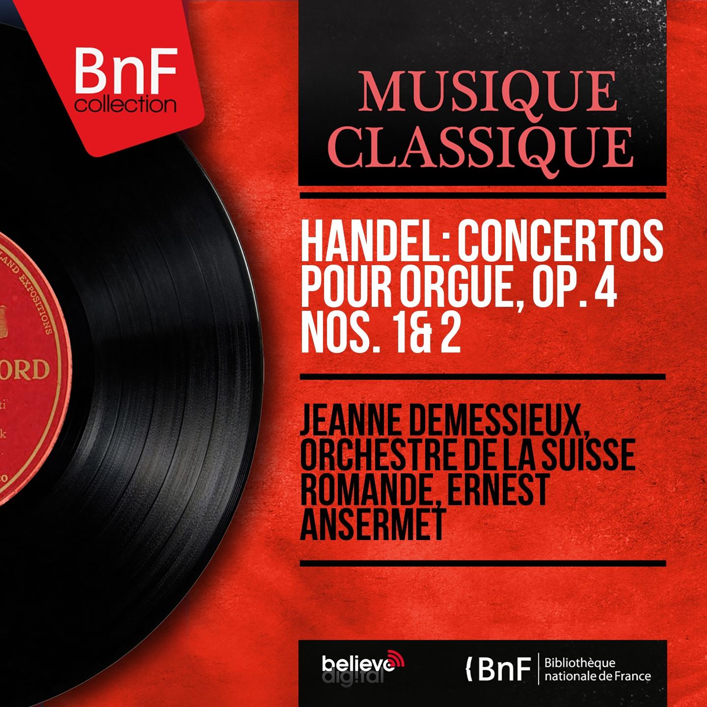 Постер альбома Handel: Concertos pour orgue, Op. 4 Nos. 1 & 2 (Mono Version)