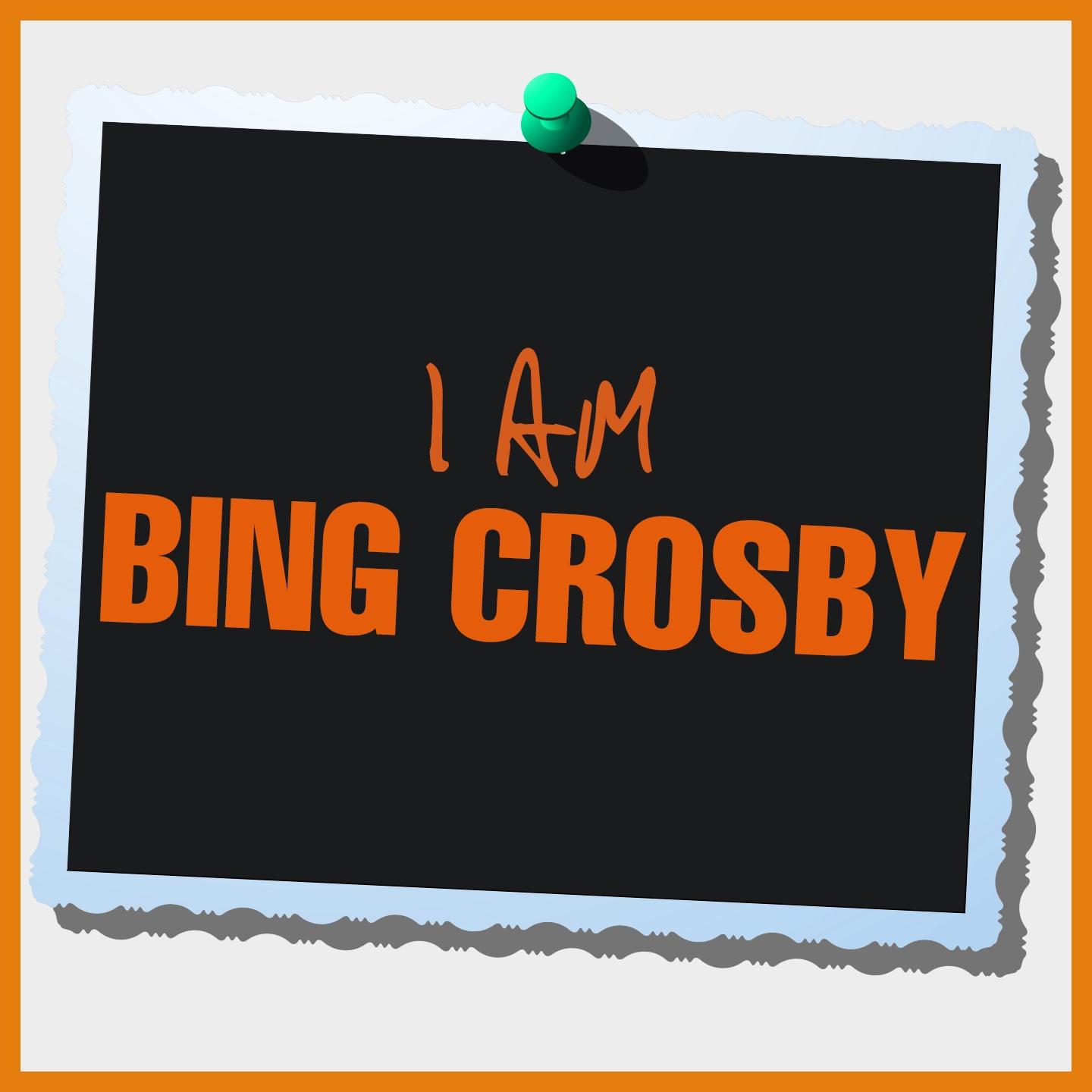 Постер альбома I Am Bing Crosby