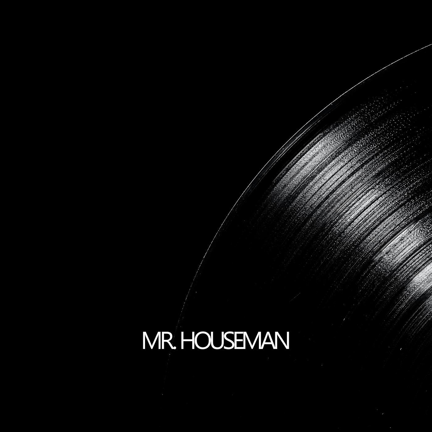 Постер альбома Mr. Houseman