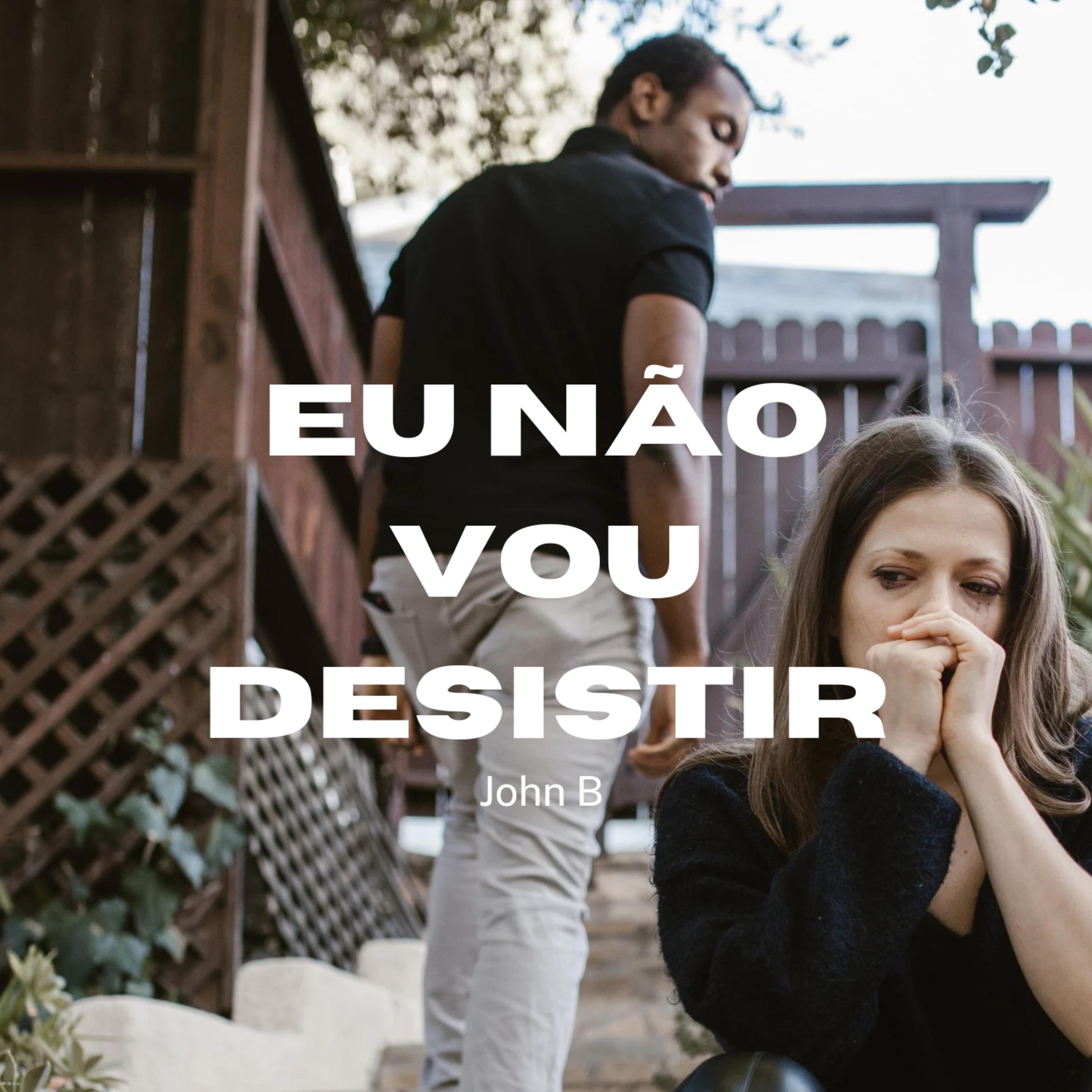 Постер альбома Eu Não Vou Desistir
