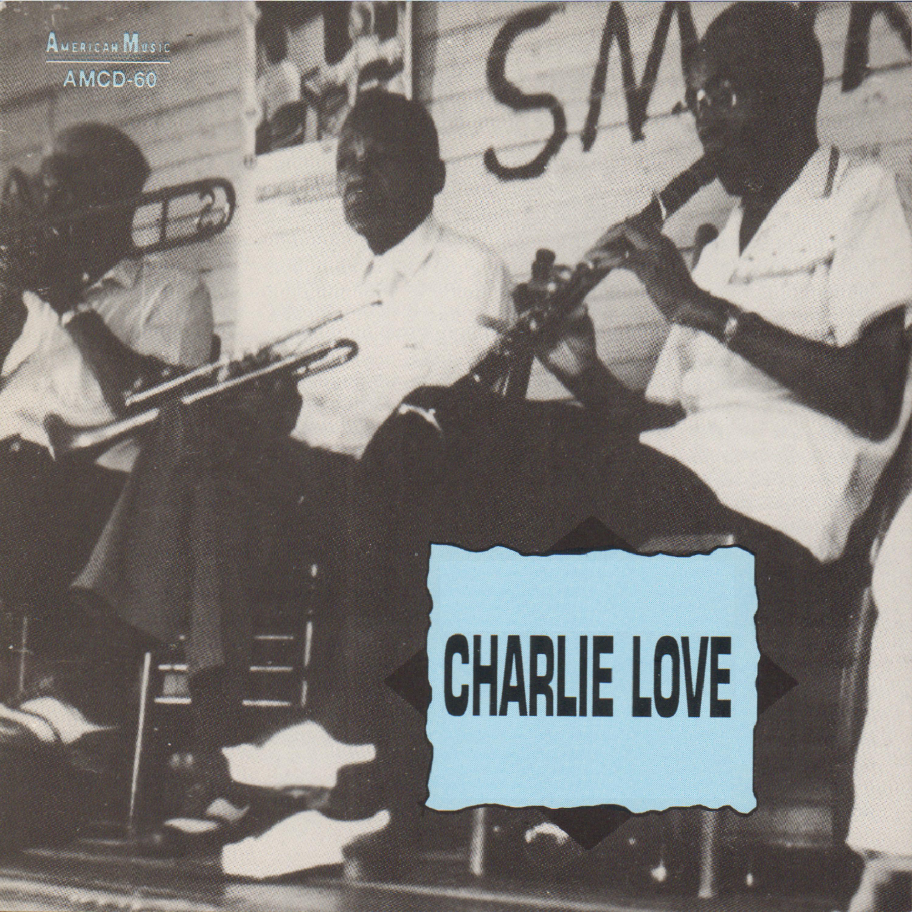 Постер альбома Charlie Love