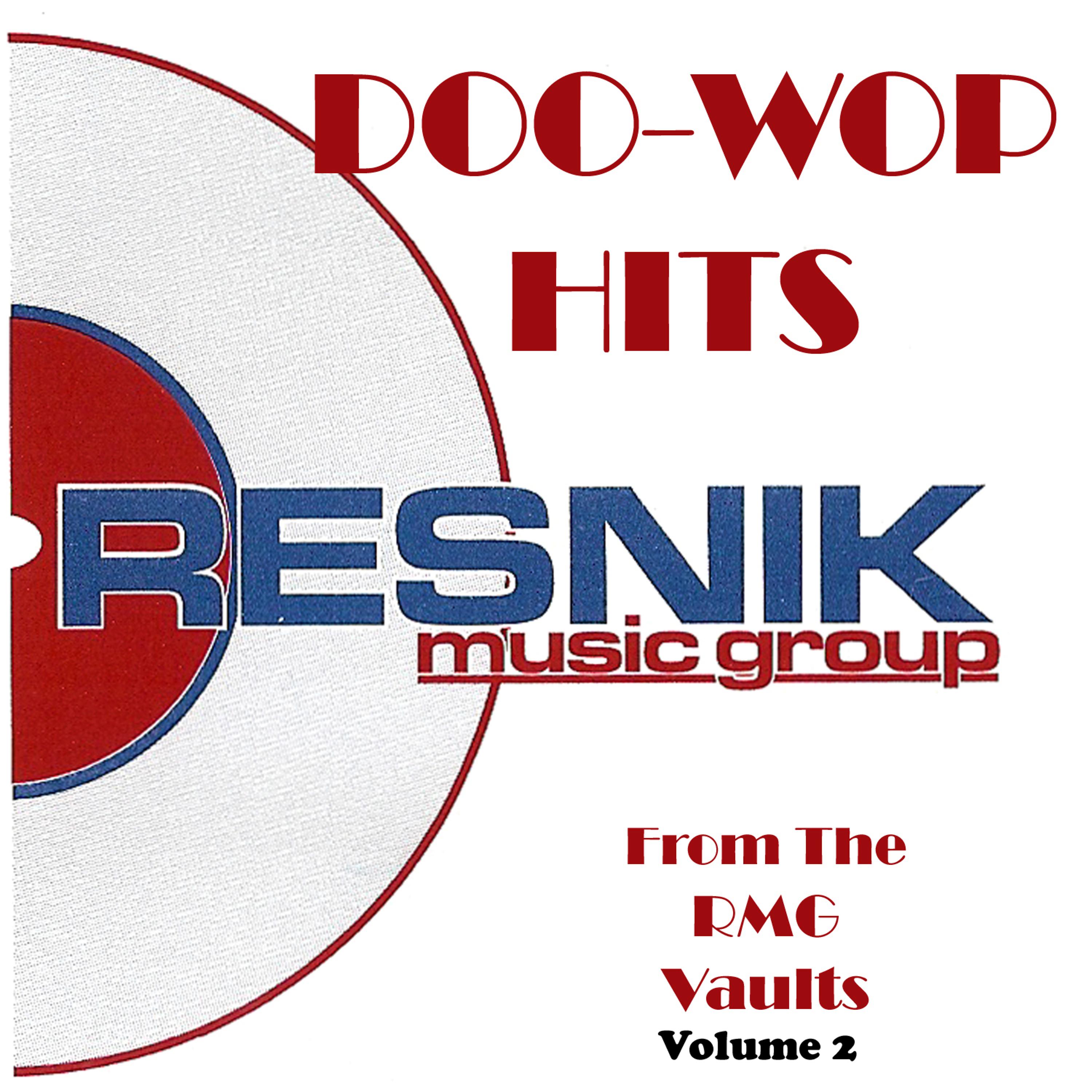 Постер альбома Doo-Wop Hits from the Rmg Vaults Volume 2