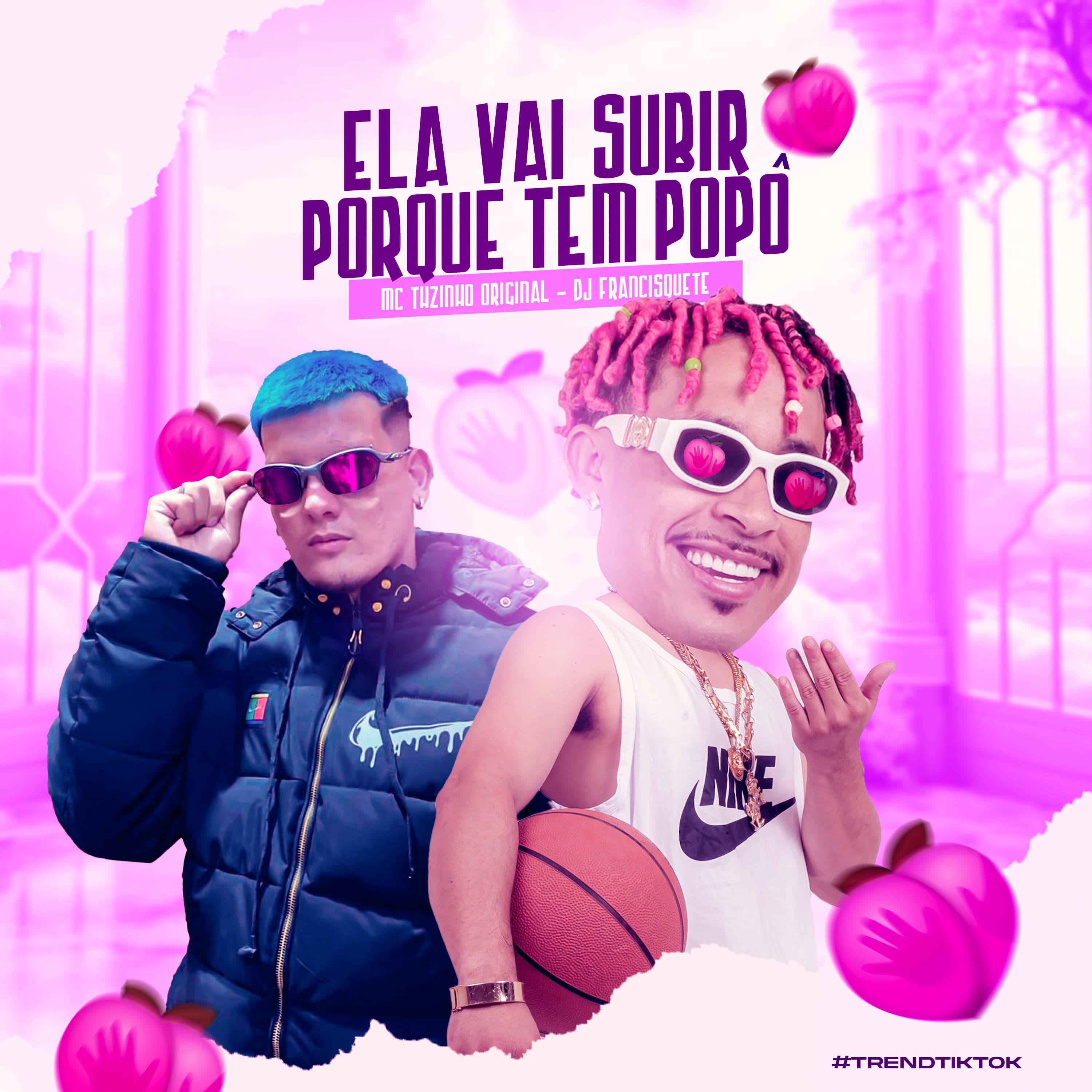 Постер альбома Ela Vai Subir Porque Tem Popô