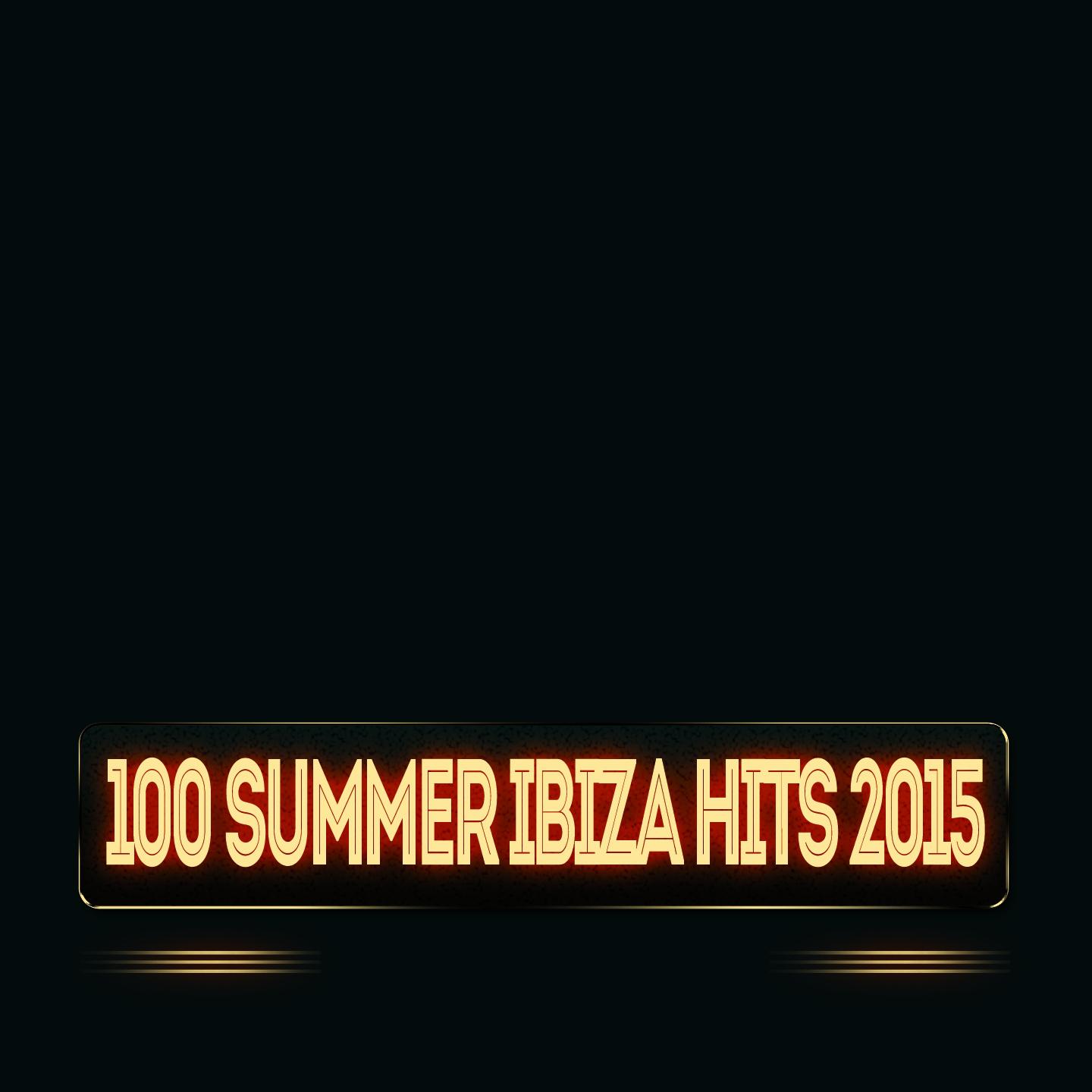 Постер альбома 100 Summer Ibiza Hits 2015 (Now House Elctro EDM Minimal Progressive Extended Tracks for DJs and Live Set)