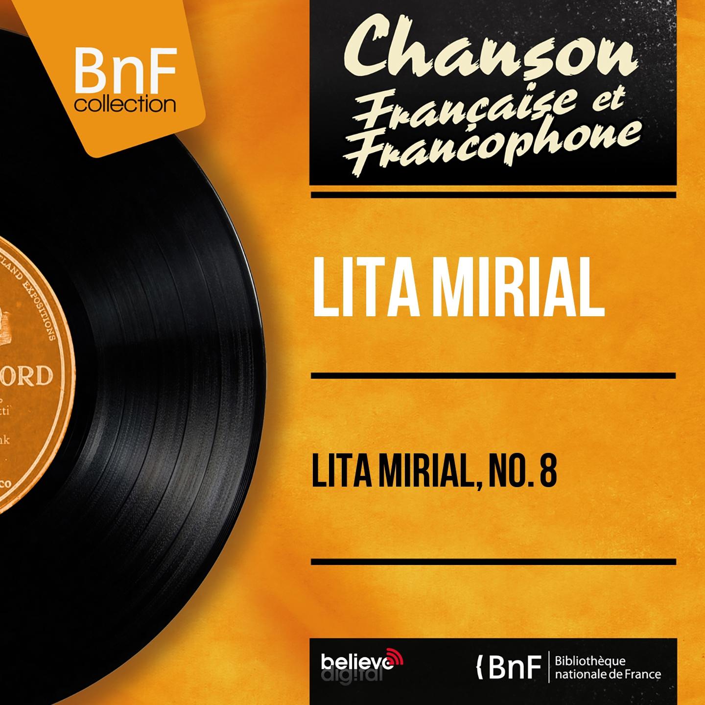 Постер альбома Lita Mirial, no. 8 (Mono Version)