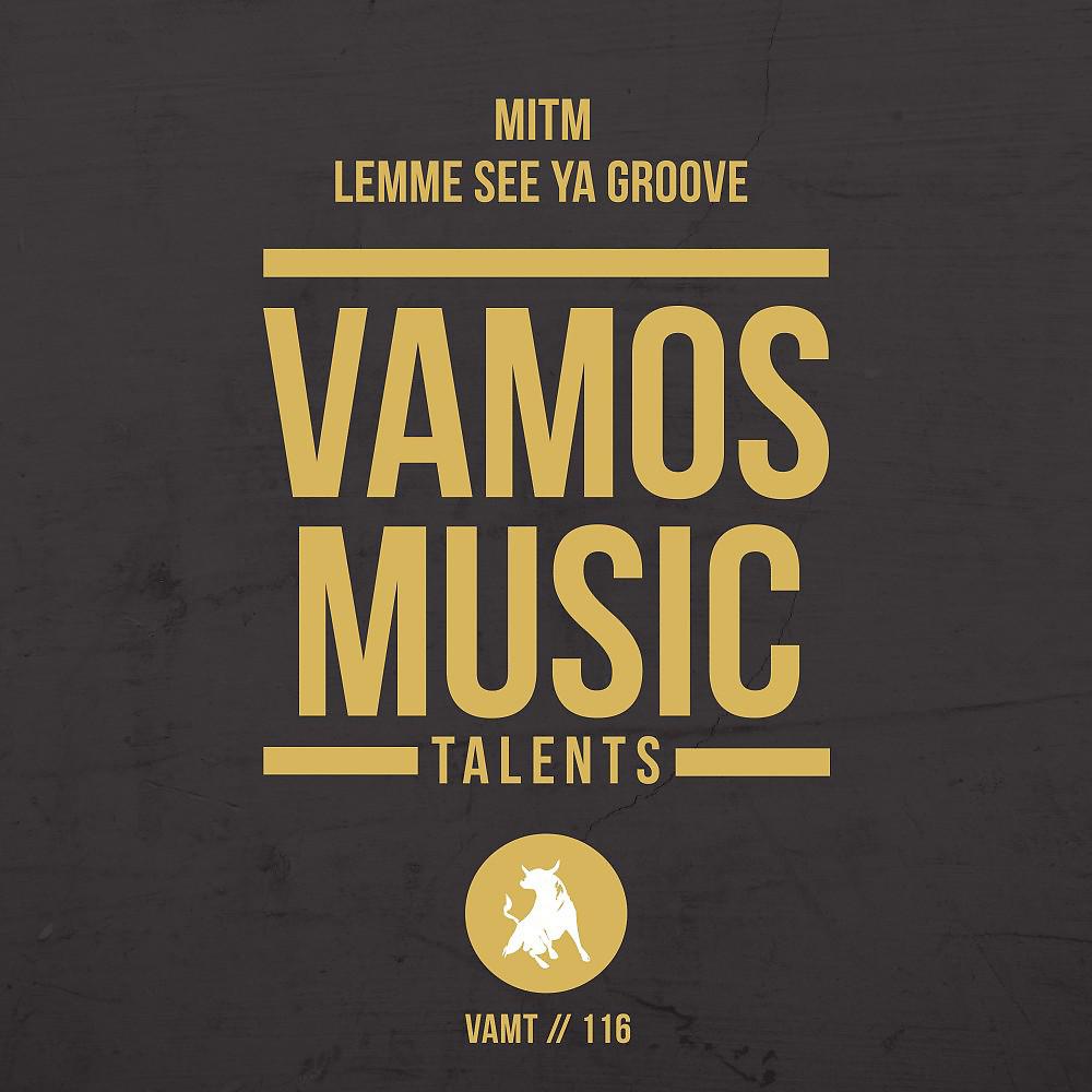 Постер альбома Lemme See Ya Groove