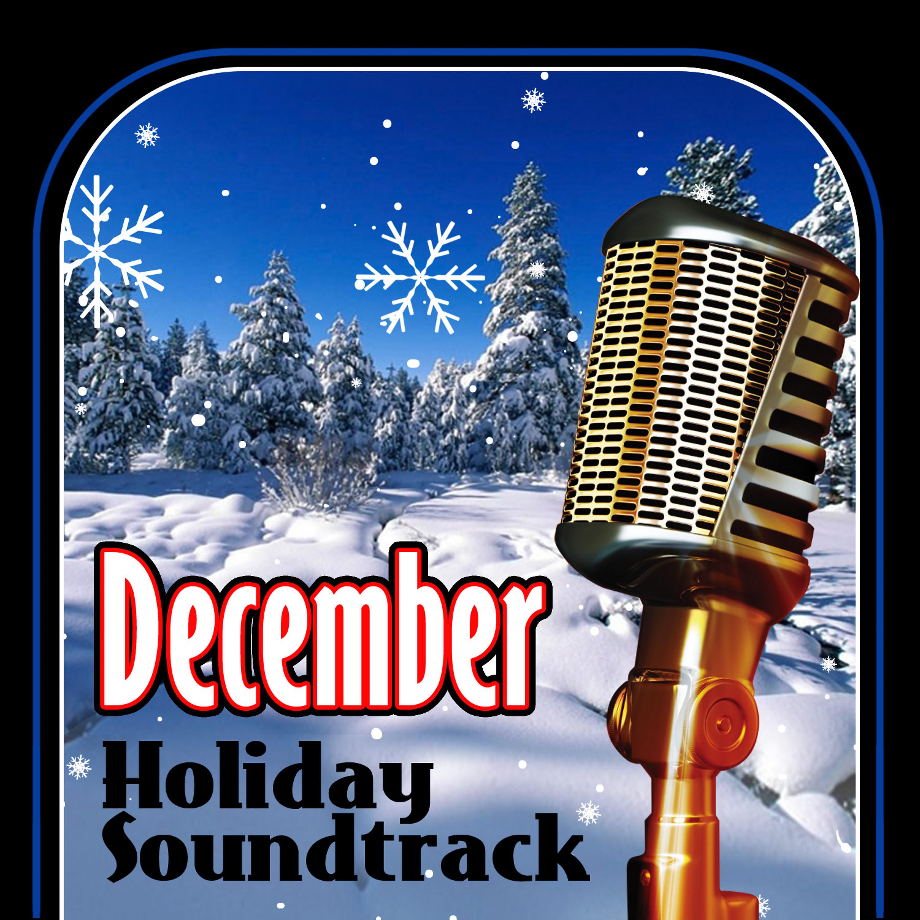 Постер альбома December Holiday Soundtrack