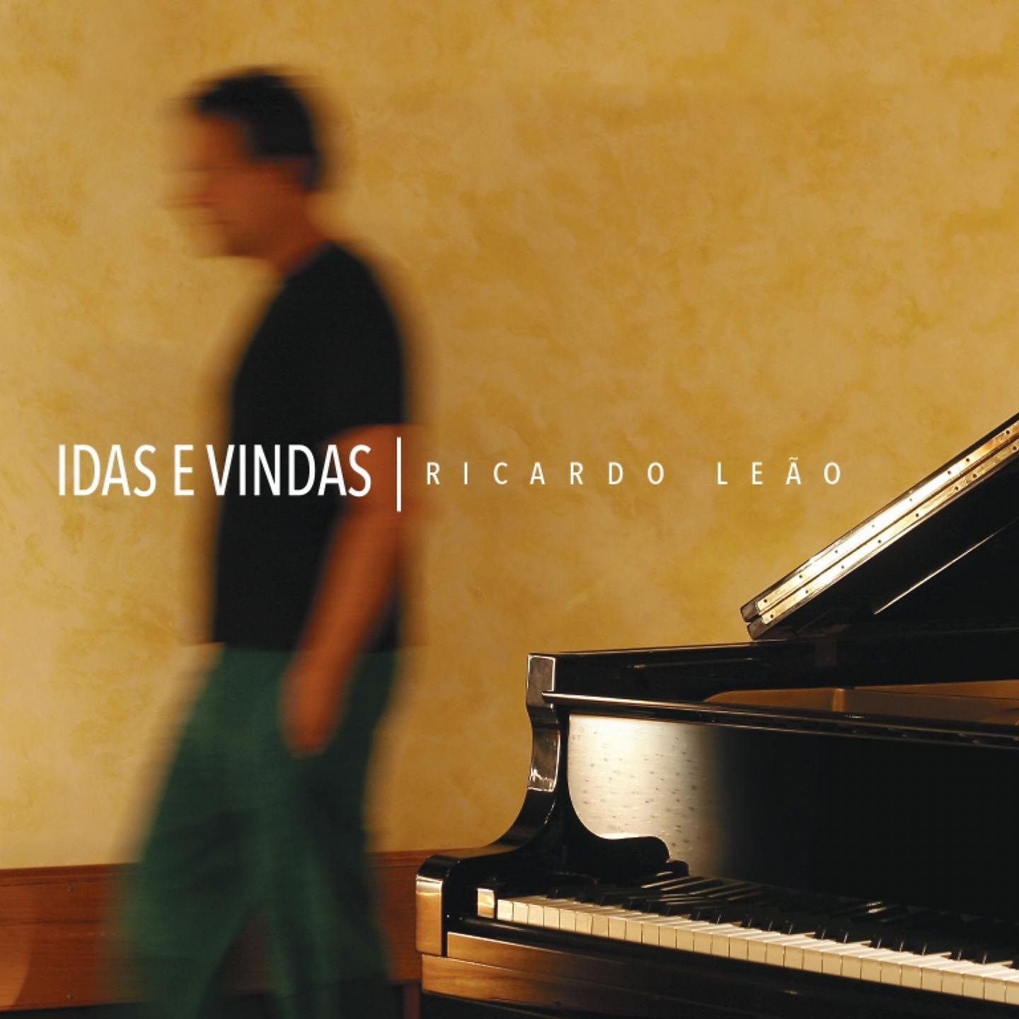 Постер альбома Idas e Vindas