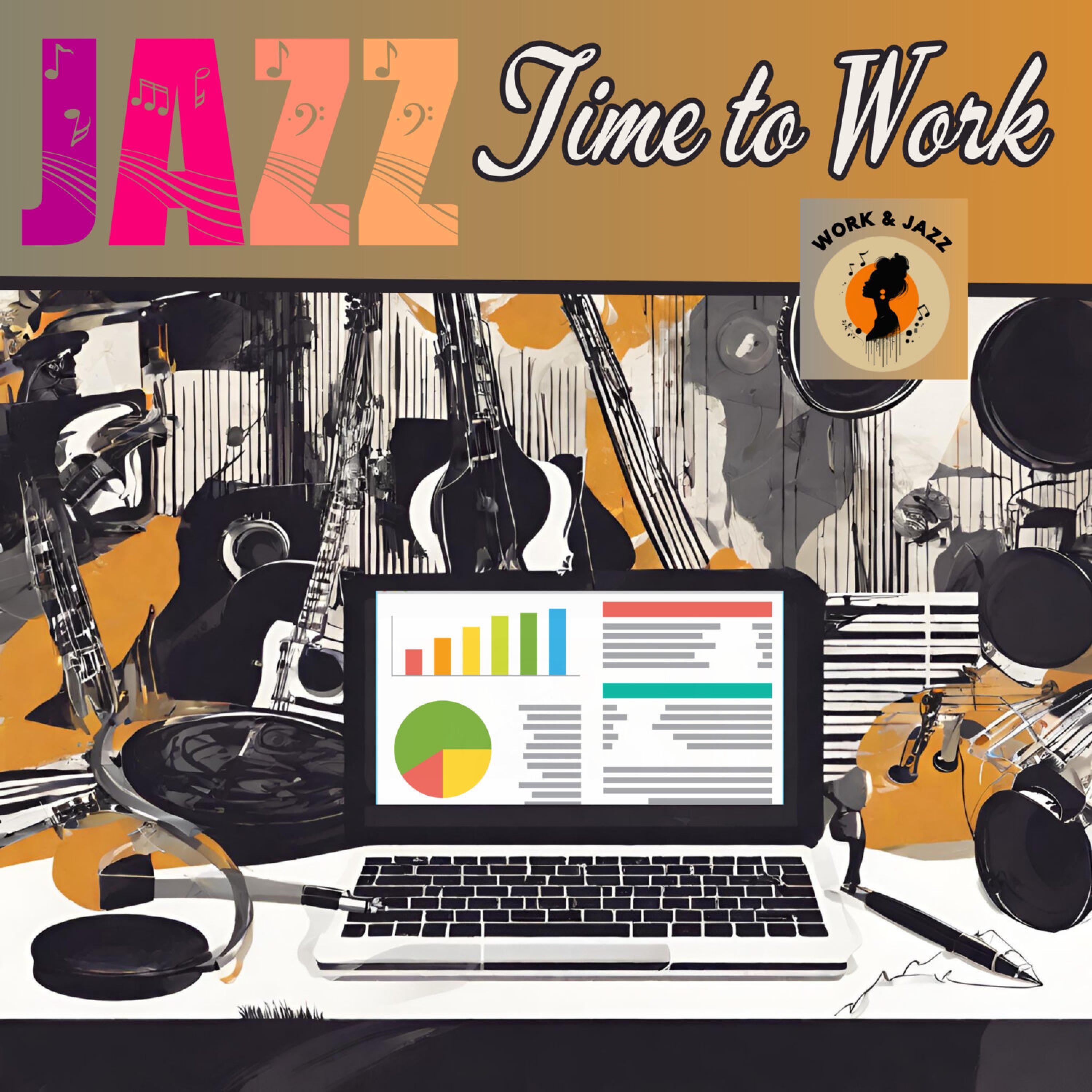 Постер альбома Jazz Time to Work
