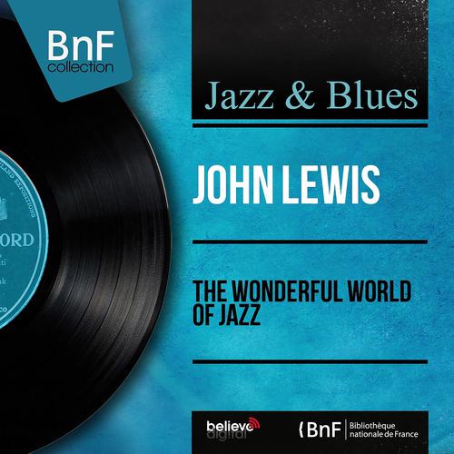 Постер альбома The Wonderful World of Jazz (Mono Version)