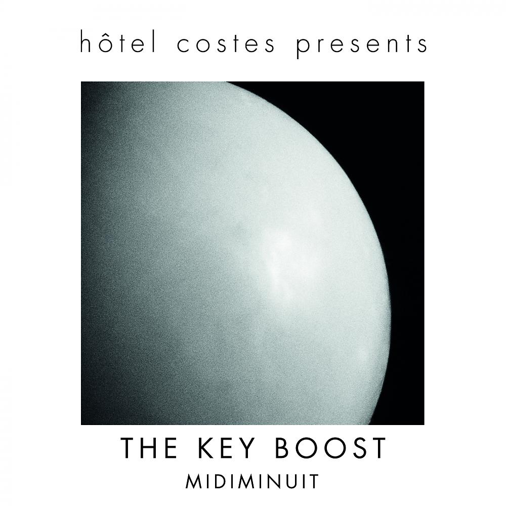 Постер альбома Hôtel Costes Presents...The Key Boost