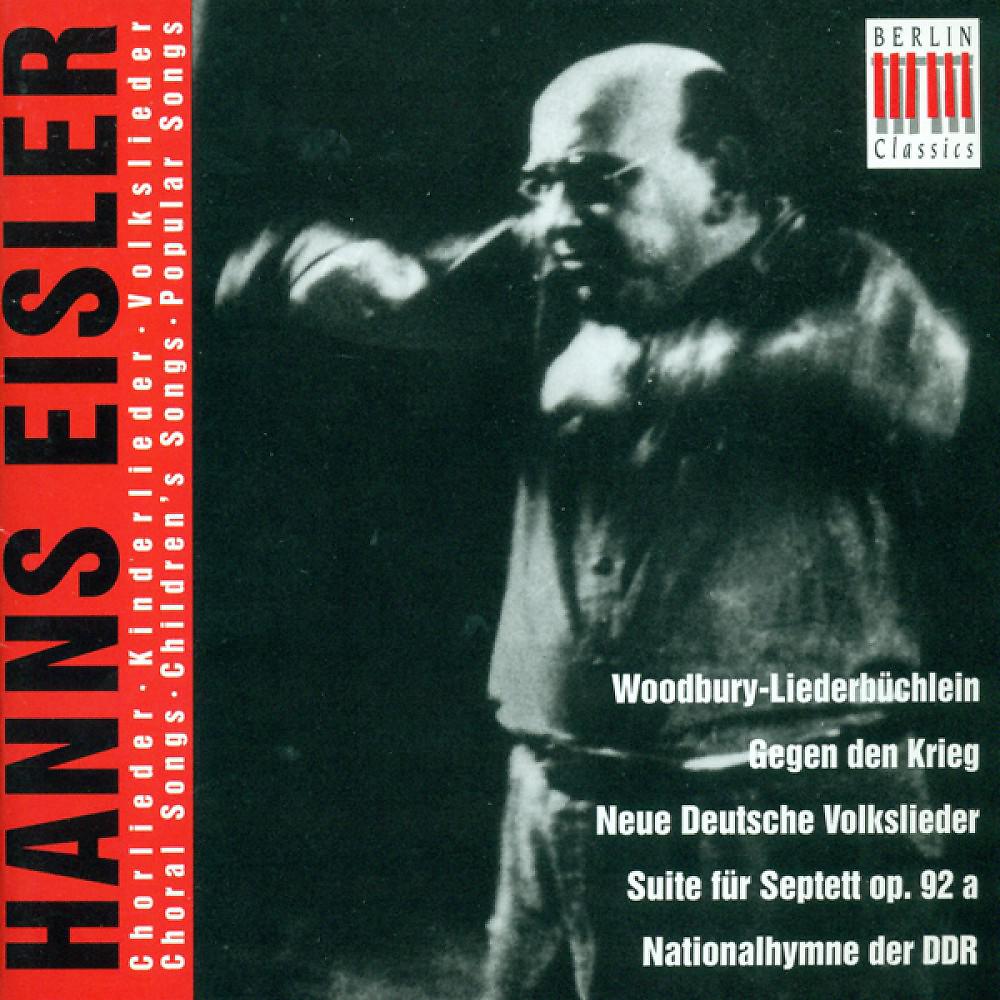 Постер альбома Eisler: Woodburry-Liederbuchlein / 5 Kinderlieder / Septet No. 1 / 9 Deutsche Volkslieder / 9 Kanons