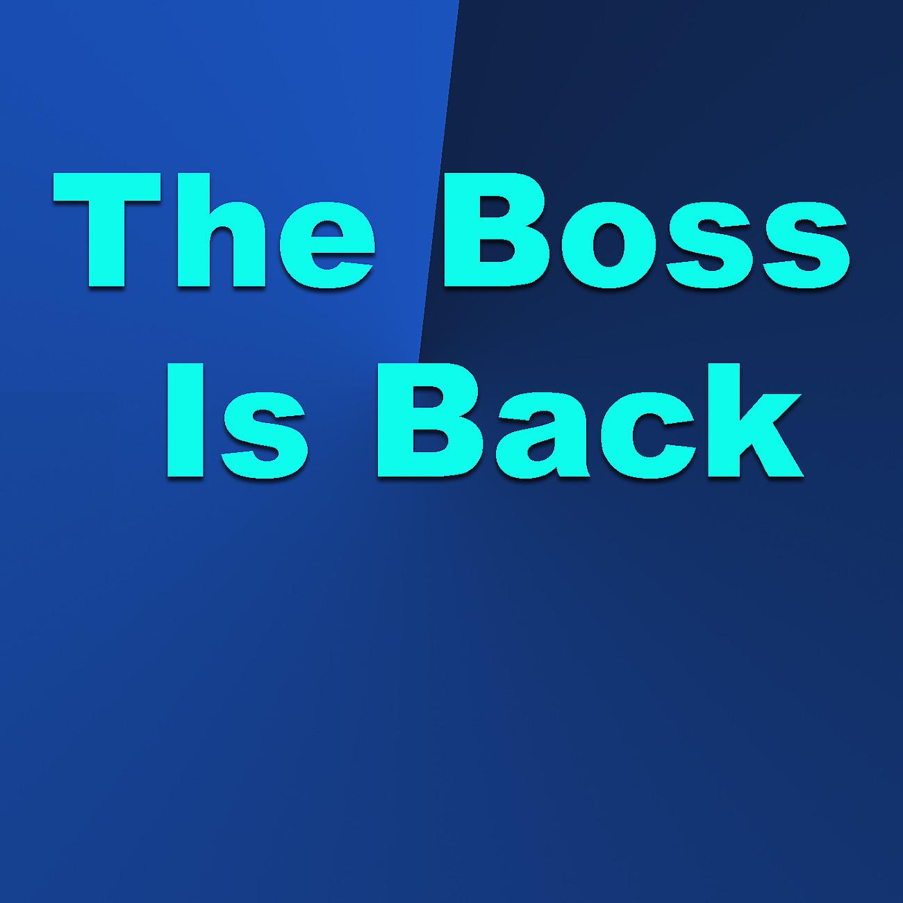 Постер альбома The Boss Is Back
