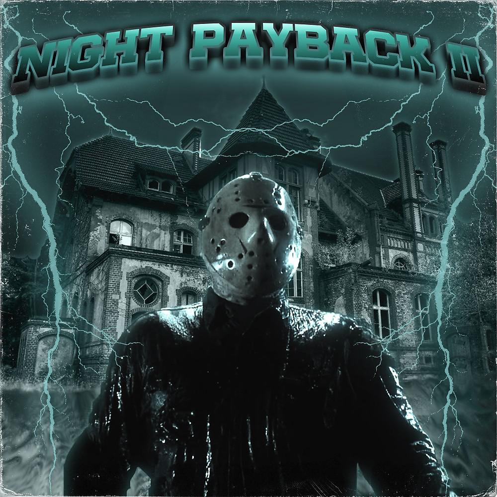 Постер альбома Night Payback II
