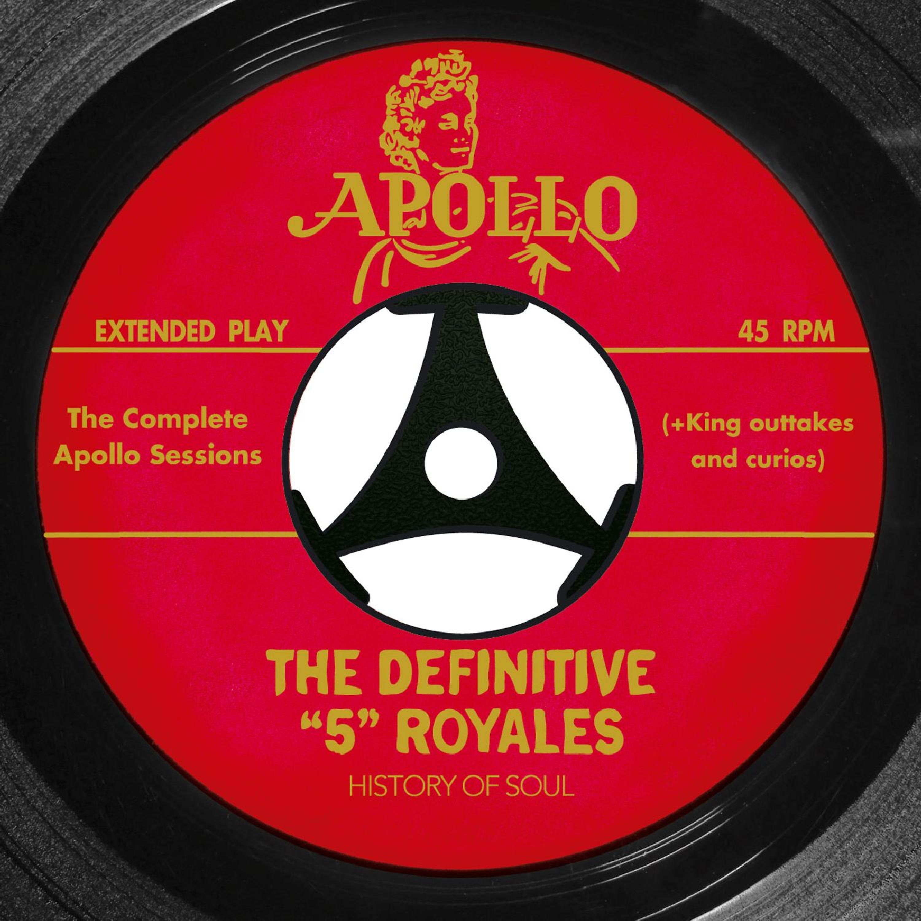 Постер альбома The Definitive "5" Royales: The Complete Apollo Recordings