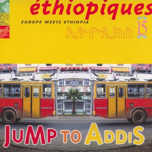 Постер альбома Ethiopiques, Vol. 15: Europe Meets Ethiopia