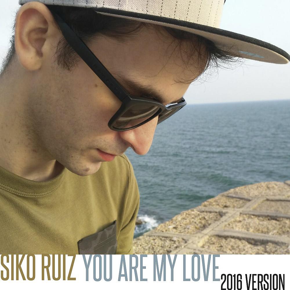 Постер альбома You Are My Love (2016 Version)